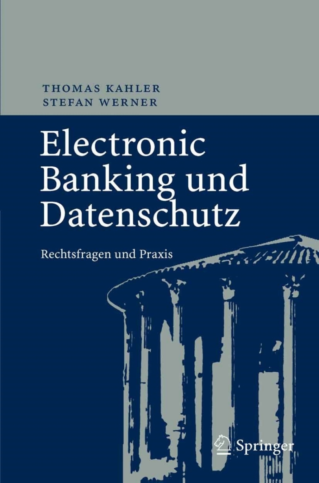 Electronic Banking und Datenschutz Rechtsfragen und Praxis 