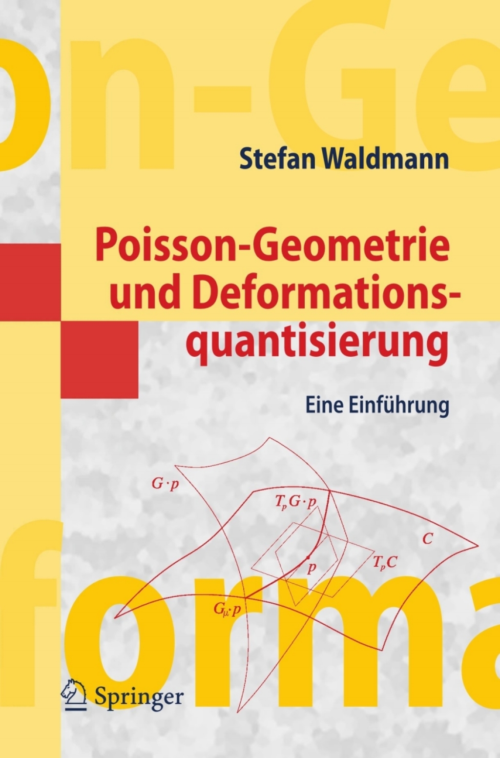 Poisson-Geometrie und Deformationsquantisierung Eine EinfÃ¢â‚¬Å¡ÃƒÂ ÃƒÂ¶Ã‚Â¬Ã¢Ë†Â«hrung 