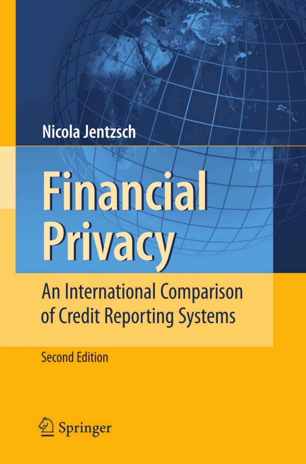 Financial Privacy An International Comparison of Credit Reporting Systems 2nd Edition