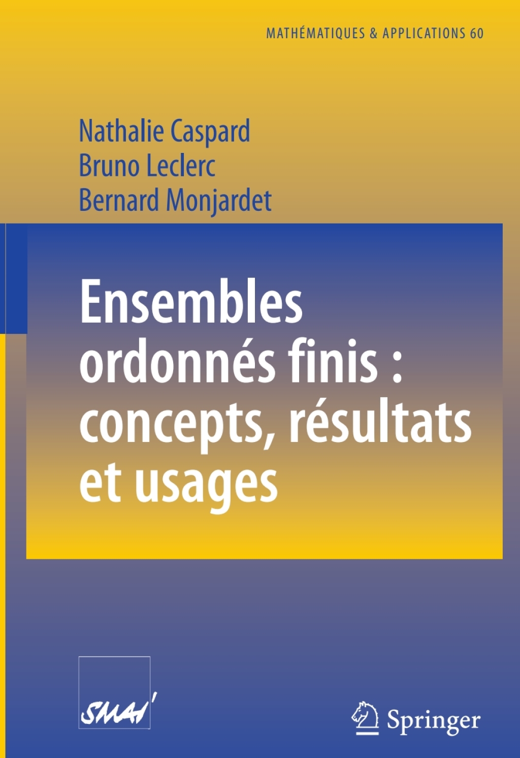 Ensembles ordonnÃ¢â‚¬Å¡ÃƒÂ ÃƒÂ¶Ã‚Â¬Ã‚Â©s finis : concepts, rÃ¢â‚¬Å¡ÃƒÂ ÃƒÂ¶Ã‚Â¬Ã‚Â©sultats et usages 