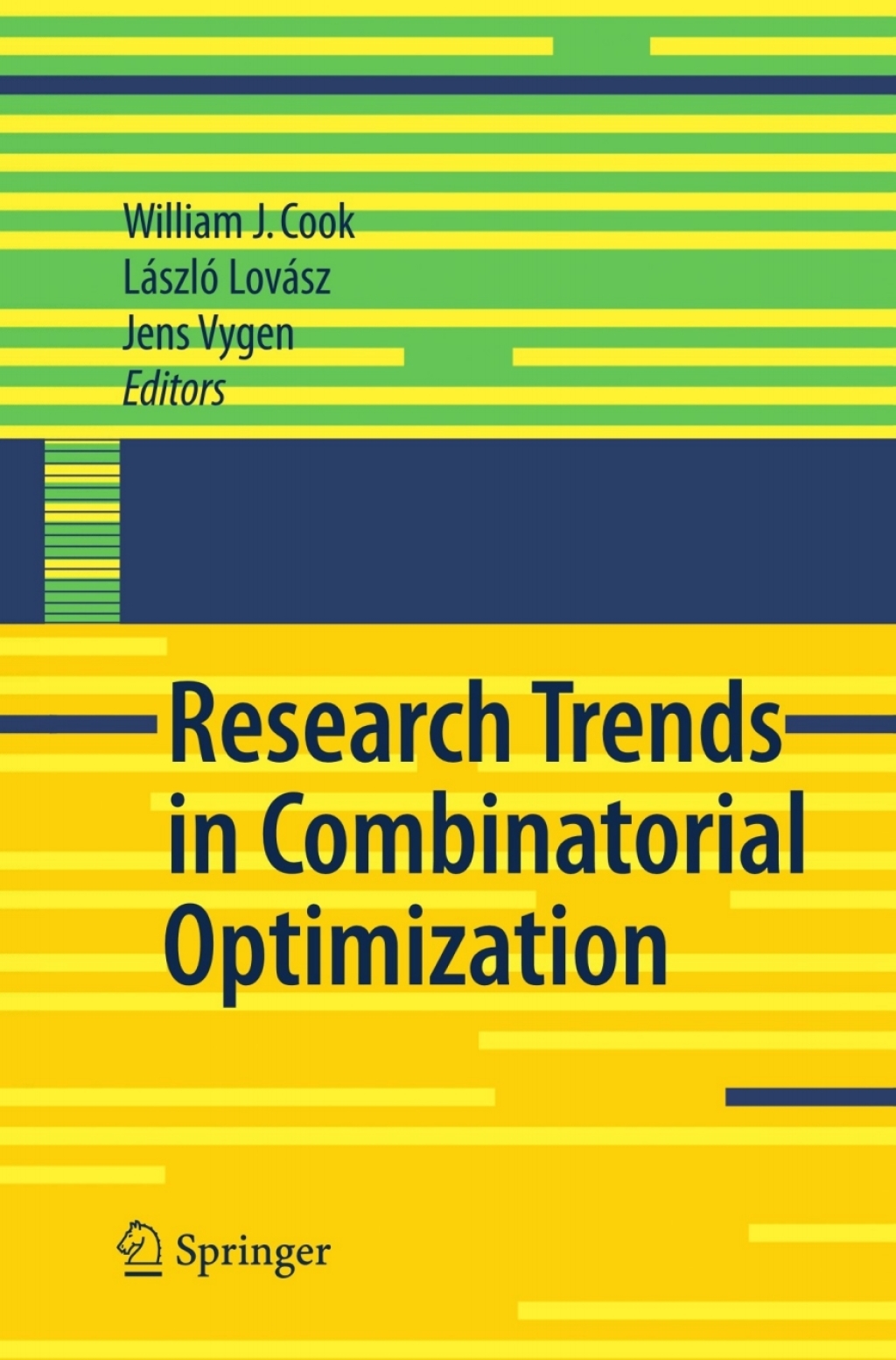 Research Trends in Combinatorial Optimization Bonn 2008 1st Edition