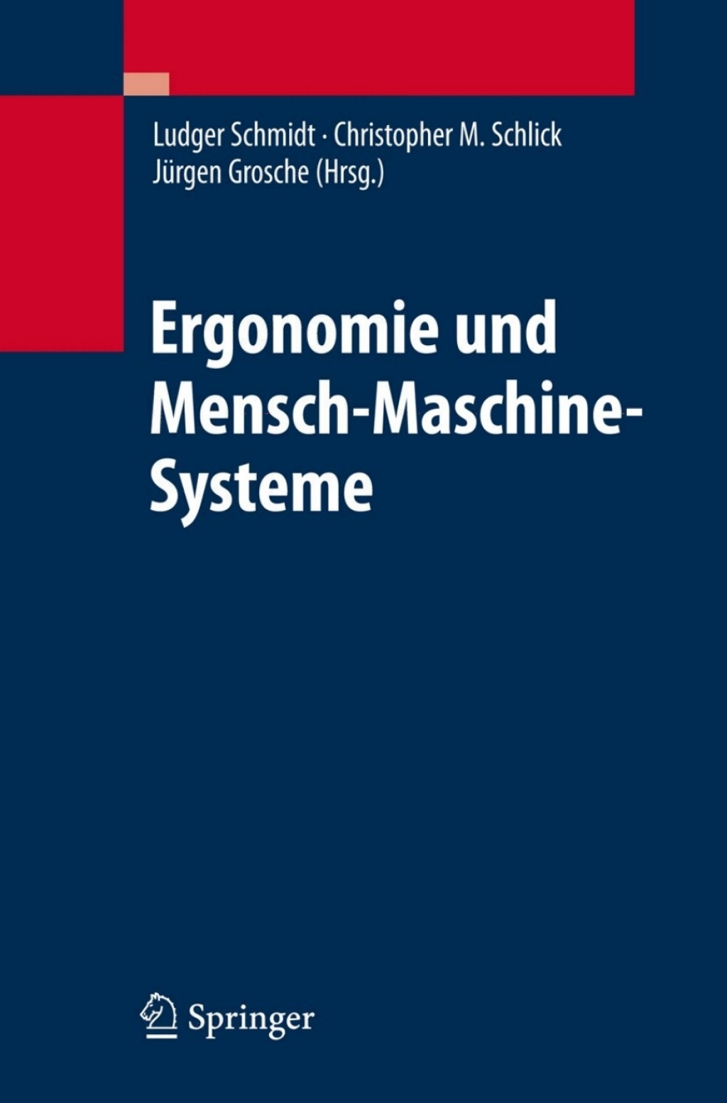Ergonomie und Mensch-Maschine-Systeme 1st Edition
