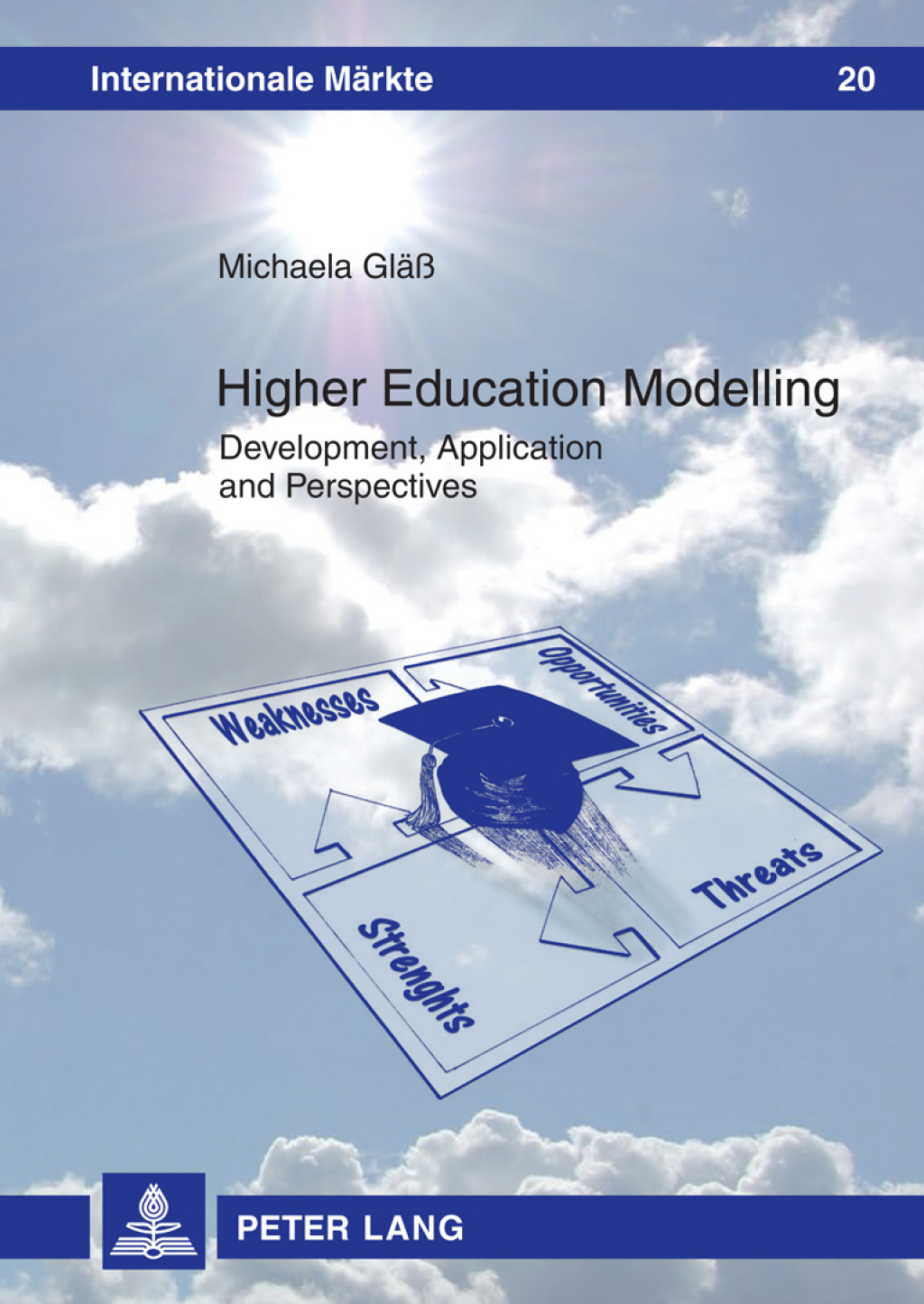 Higher Education Modelling Development, Application and Perspectives 1st Edition