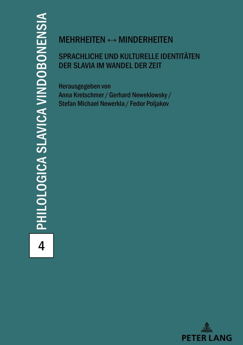 Mehrheiten Ã¢â‚¬Å¡Ãƒâ€žÃƒÂ¶Ã¢Ë†Å¡Ãƒâ€˜Ã¢Ë†Å¡Ã‚Â¨ Minderheiten Sprachliche und kulturelle Identitaeten der Slavia im Wandel der Zeit 1st Edition