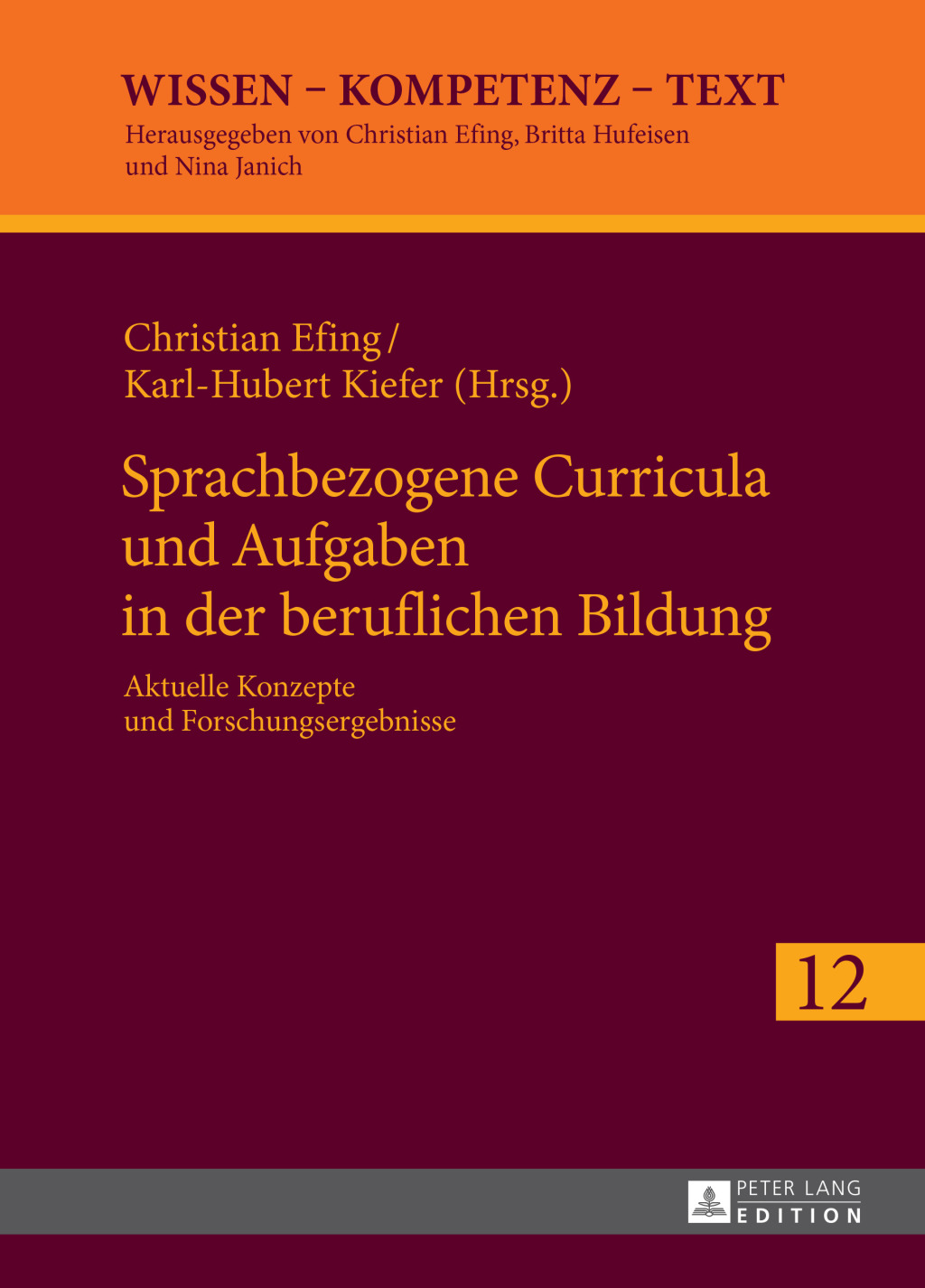 Sprachbezogene Curricula und Aufgaben in der beruflichen Bildung Aktuelle Konzepte und Forschungsergebnisse 1st Edition