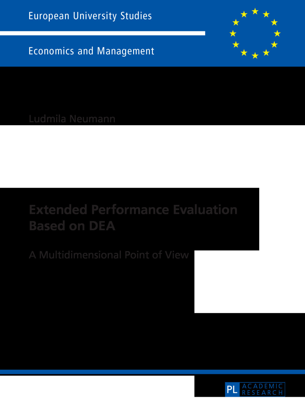 Extended Performance Evaluation Based on DEA A Multidimensional Point of View 1st Edition
