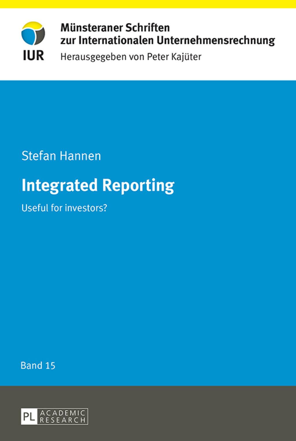 Integrated Reporting Useful for investors? 1st Edition