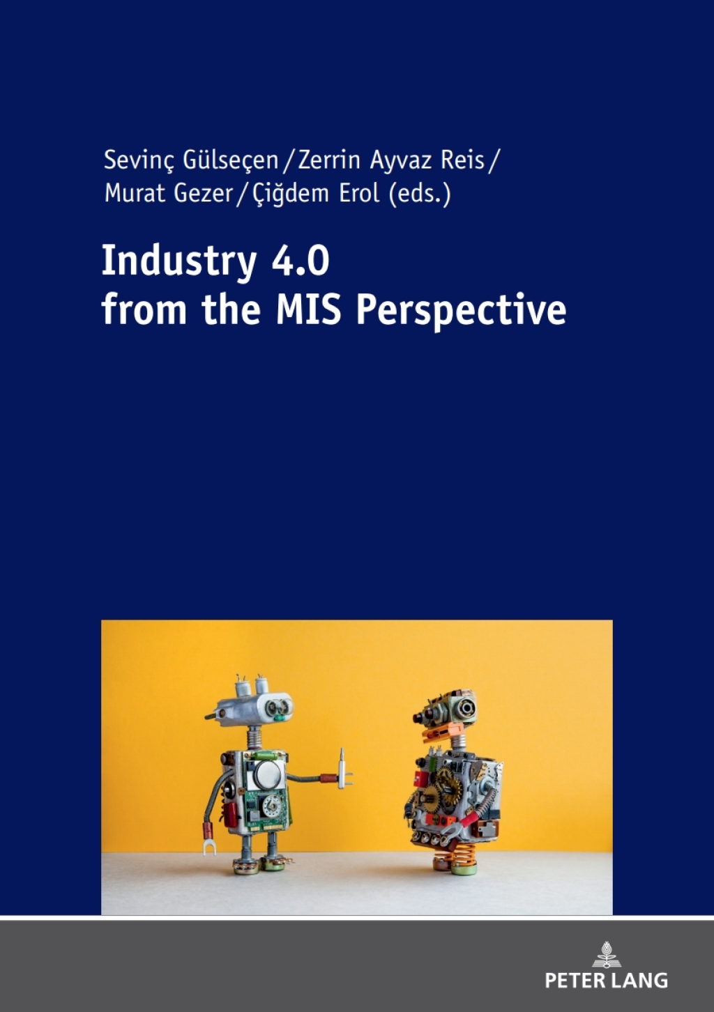 Industry 4.0 from the MIS Perspective 1st Edition