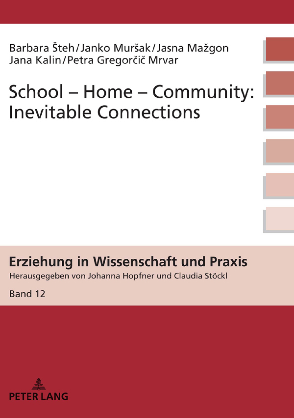 School-Home-Community: Inevitable Connections 1st Edition