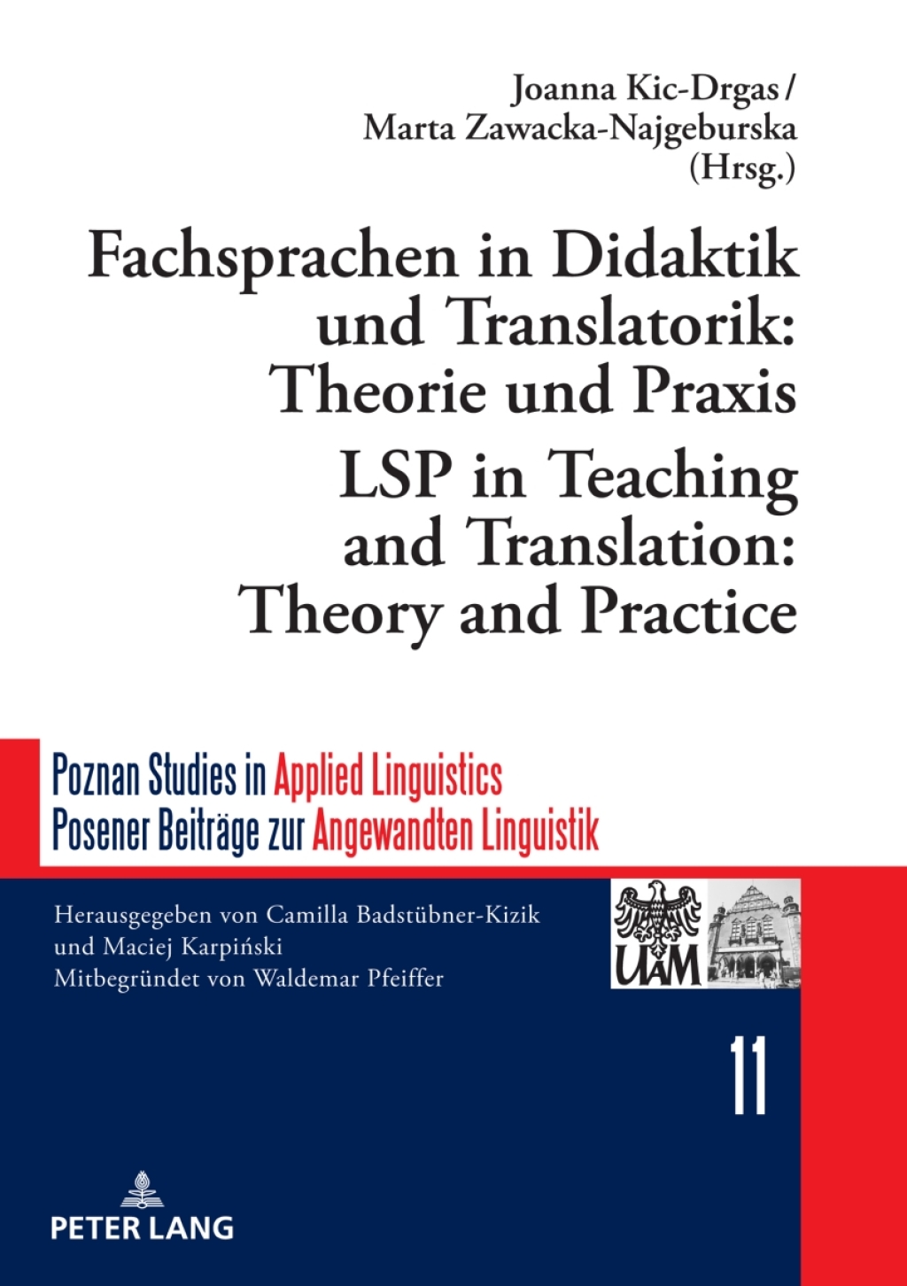 Fachsprachen in Didaktik und Translatorik: Theorie und Praxis / LSP in Teaching and Translation: Theory and Practice 1st Edition