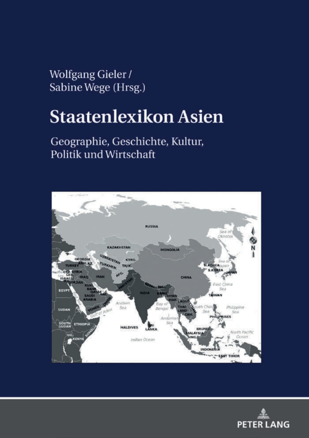 Staatenlexikon Asien Geographie, Geschichte, Kultur, Politik und Wirtschaft 1st Edition