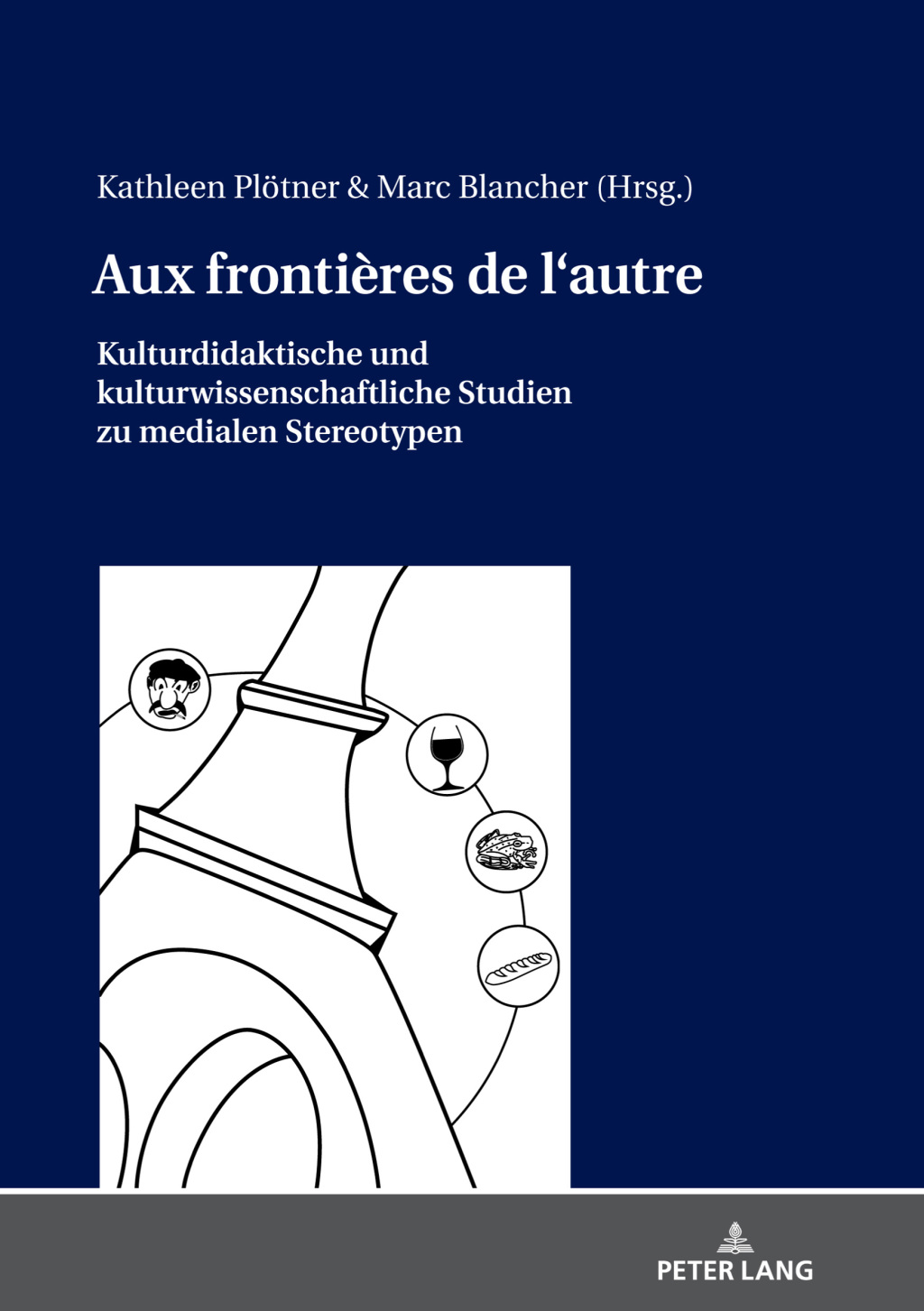 Aux frontiÃ¢â‚¬Å¡ÃƒÂ ÃƒÂ¶Ã‚Â¬Ãƒâ€ res de l'autre Kulturdidaktische und kulturwissenschaftliche Studien zu medialen Stereotypen 1st Edition