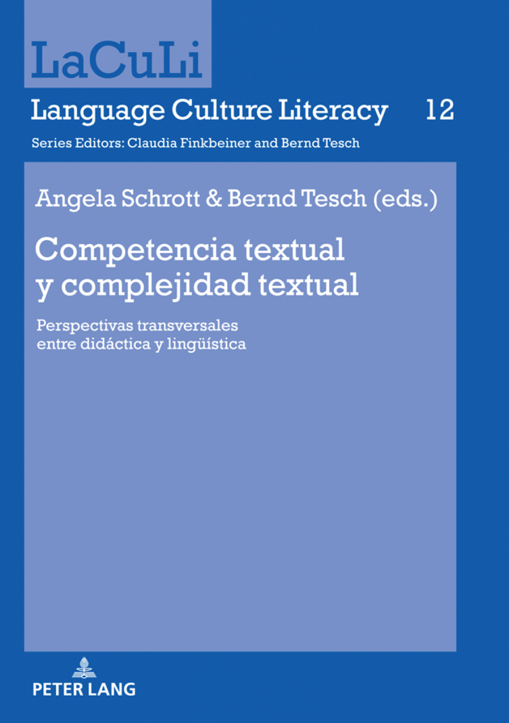 Competencia textual y complejidad textual Perspectivas transversales entre didÃ¢â‚¬Å¡ÃƒÂ ÃƒÂ¶Ã‚Â¬Ã¢Ë†Å¾ctica y lingueÃ¢â‚¬Å¡ÃƒÂ ÃƒÂ¶Ã¢â‚¬Å¡ÃƒÂ¢Ã¢â‚¬Â stica 1st Edition