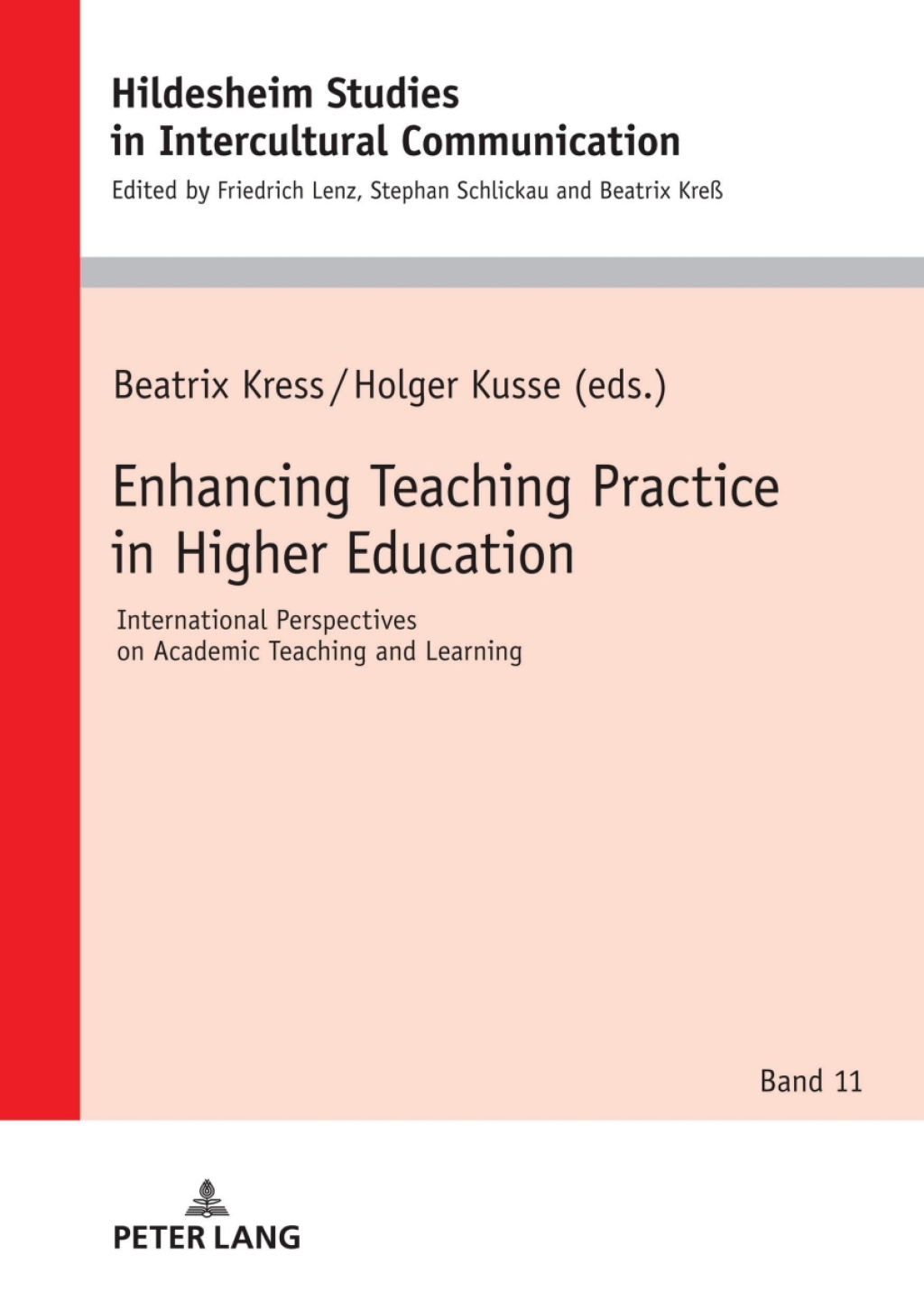 Enhancing Teaching Practice in Higher Education International Perspectives on Academic Teaching and Learning 1st Edition
