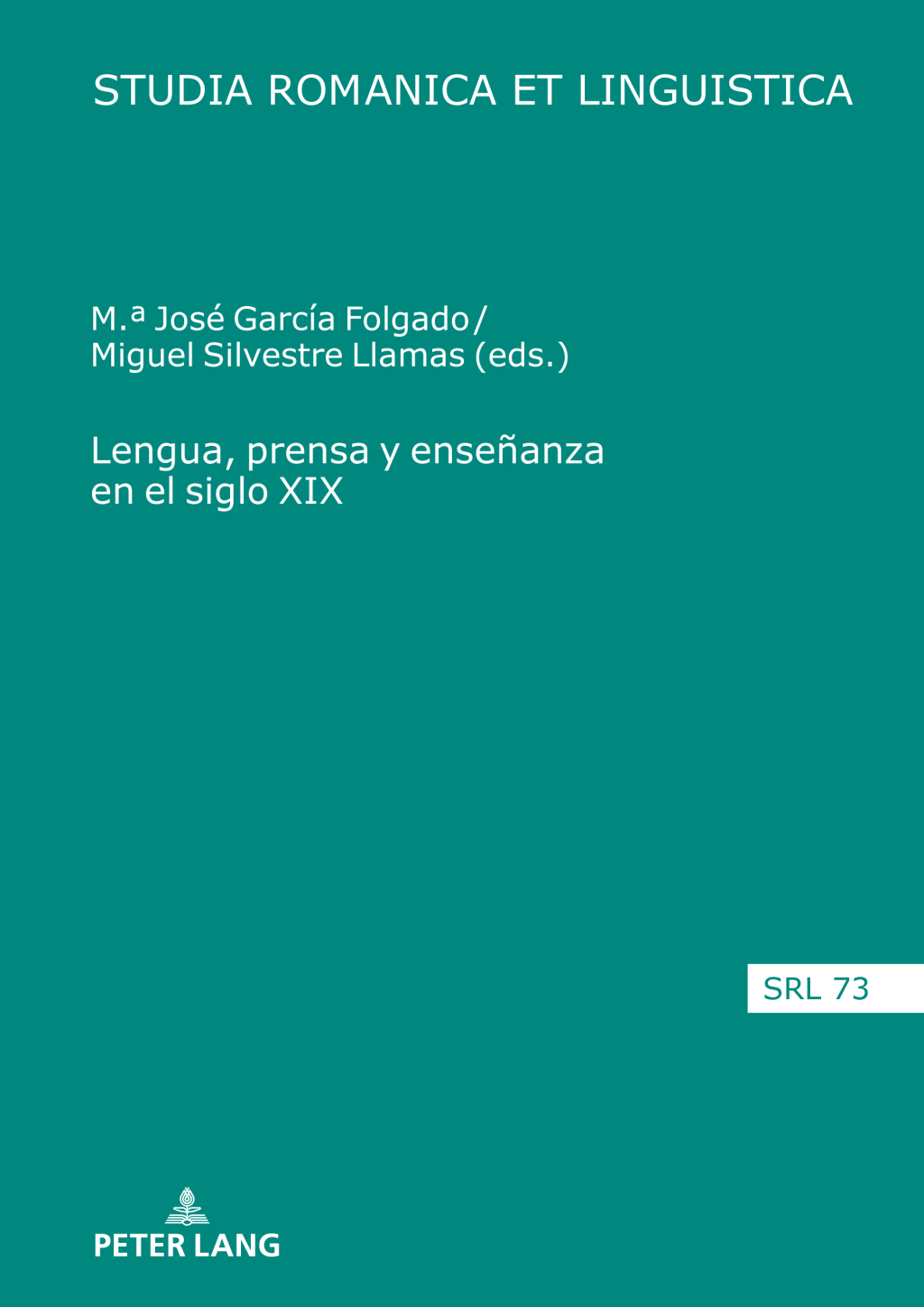Lengua, prensa y enseÃ¢â‚¬Å¡ÃƒÂ ÃƒÂ¶Ã‚Â¬Ã‚Â±anza en el siglo XIX 1st Edition