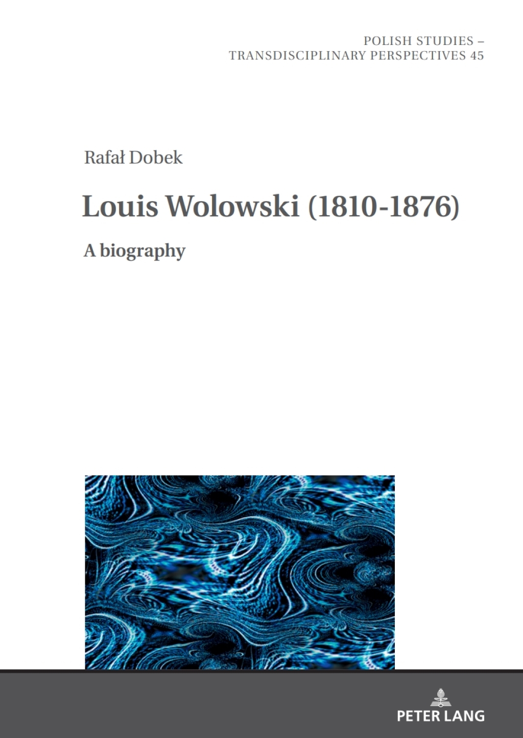 Louis Wolowski (1810-1876) A Biography 1st Edition