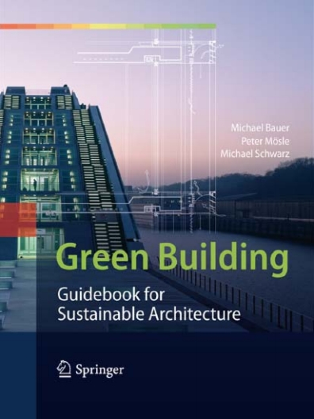 Green Building Guidebook for Sustainable Architecture 