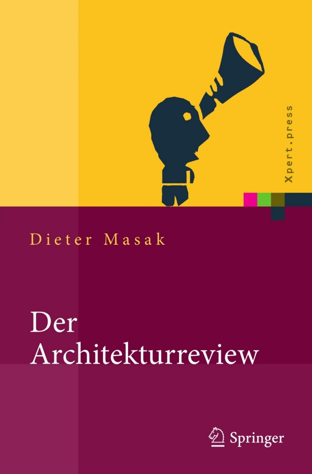 Der Architekturreview Vorgehensweise, Konzepte und Praktiken 