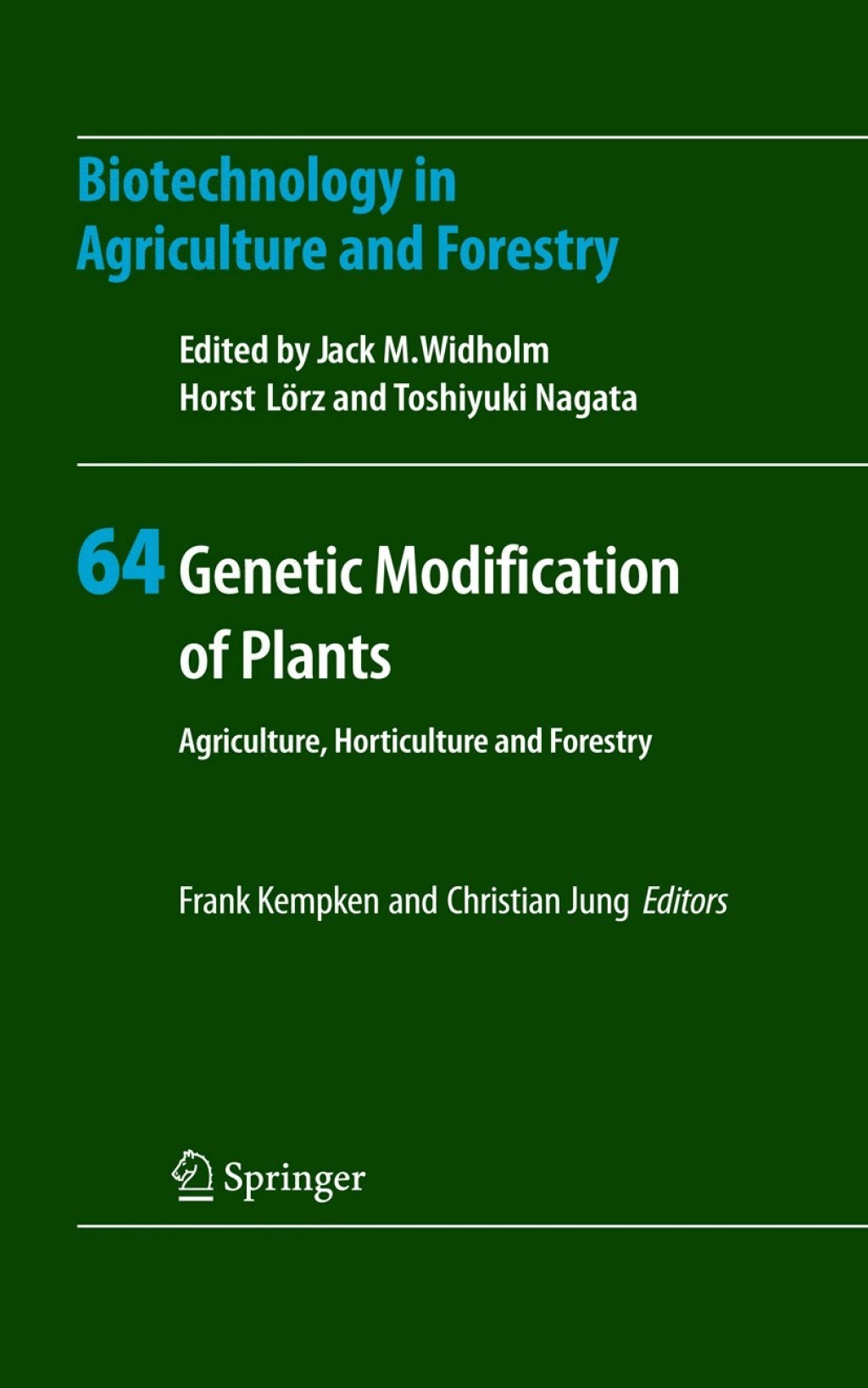 Genetic Modification of Plants Agriculture, Horticulture and Forestry 1st Edition