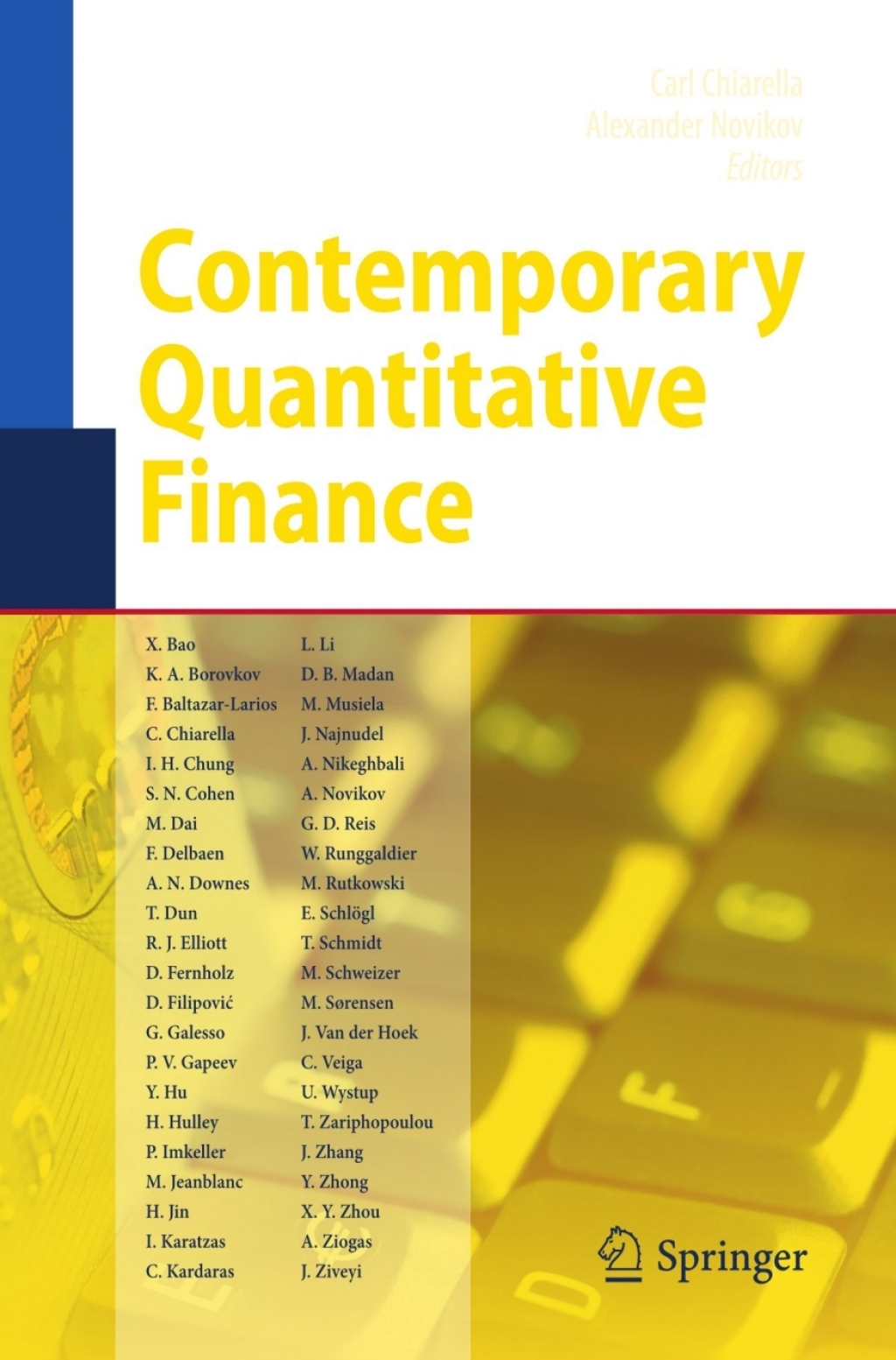 Contemporary Quantitative Finance Essays in Honour of Eckhard Platen 1st Edition
