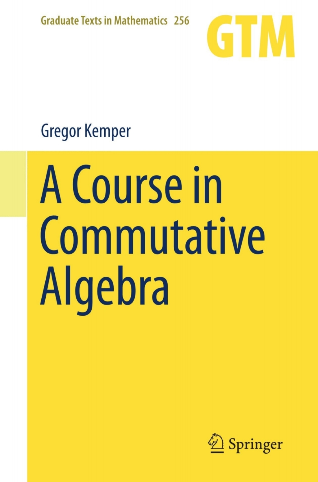 A Course in Commutative Algebra 