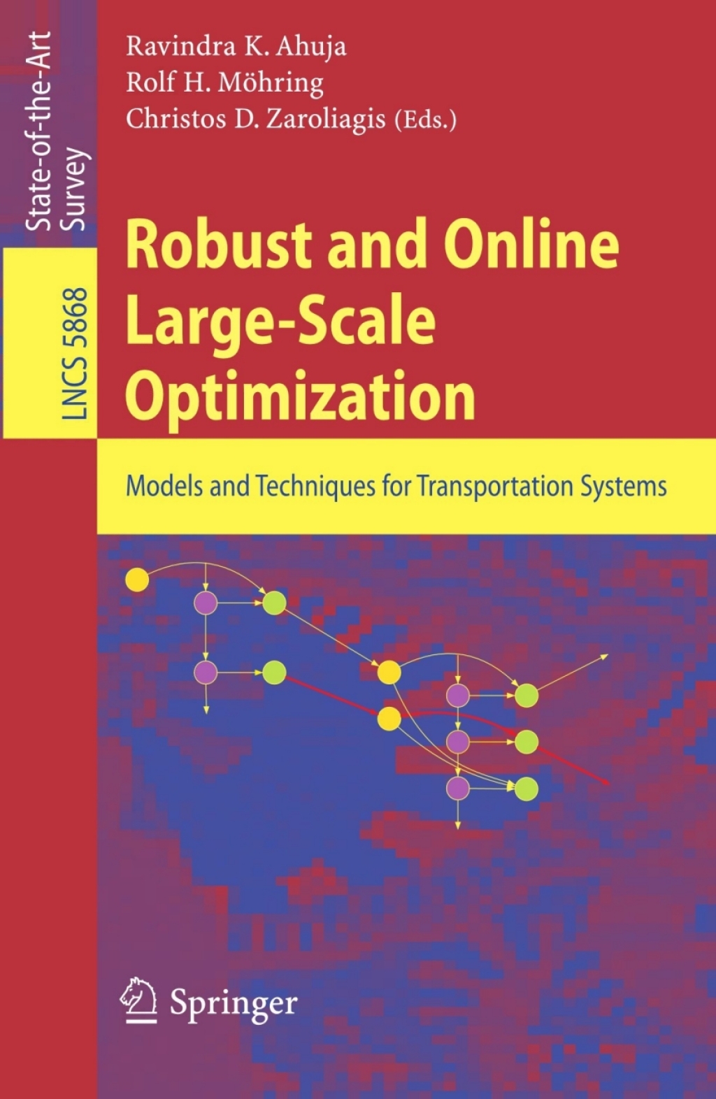 Robust and Online Large-Scale Optimization Models and Techniques for Transportation Systems 1st Edition