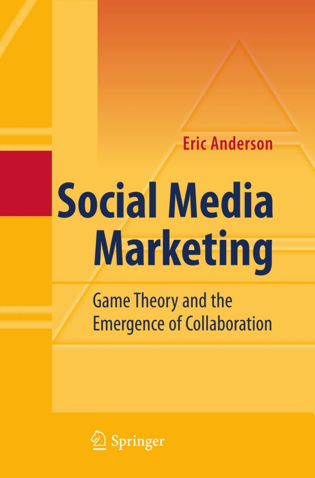 Social Media Marketing Game Theory and the Emergence of Collaboration 
