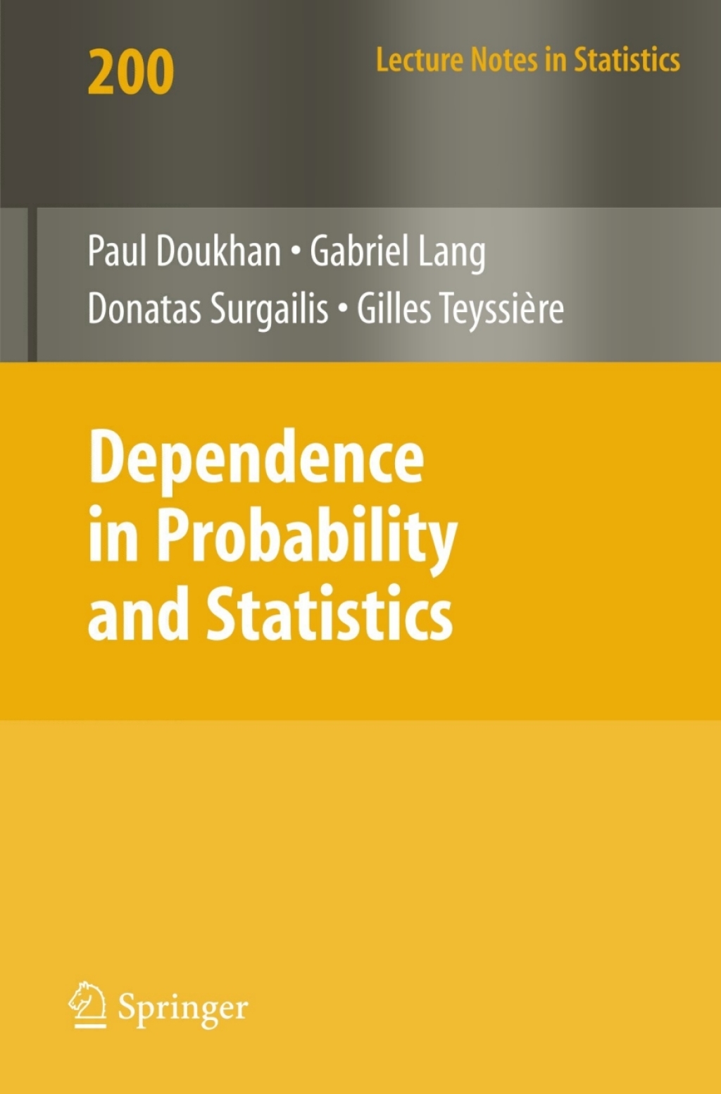 Dependence in Probability and Statistics 1st Edition