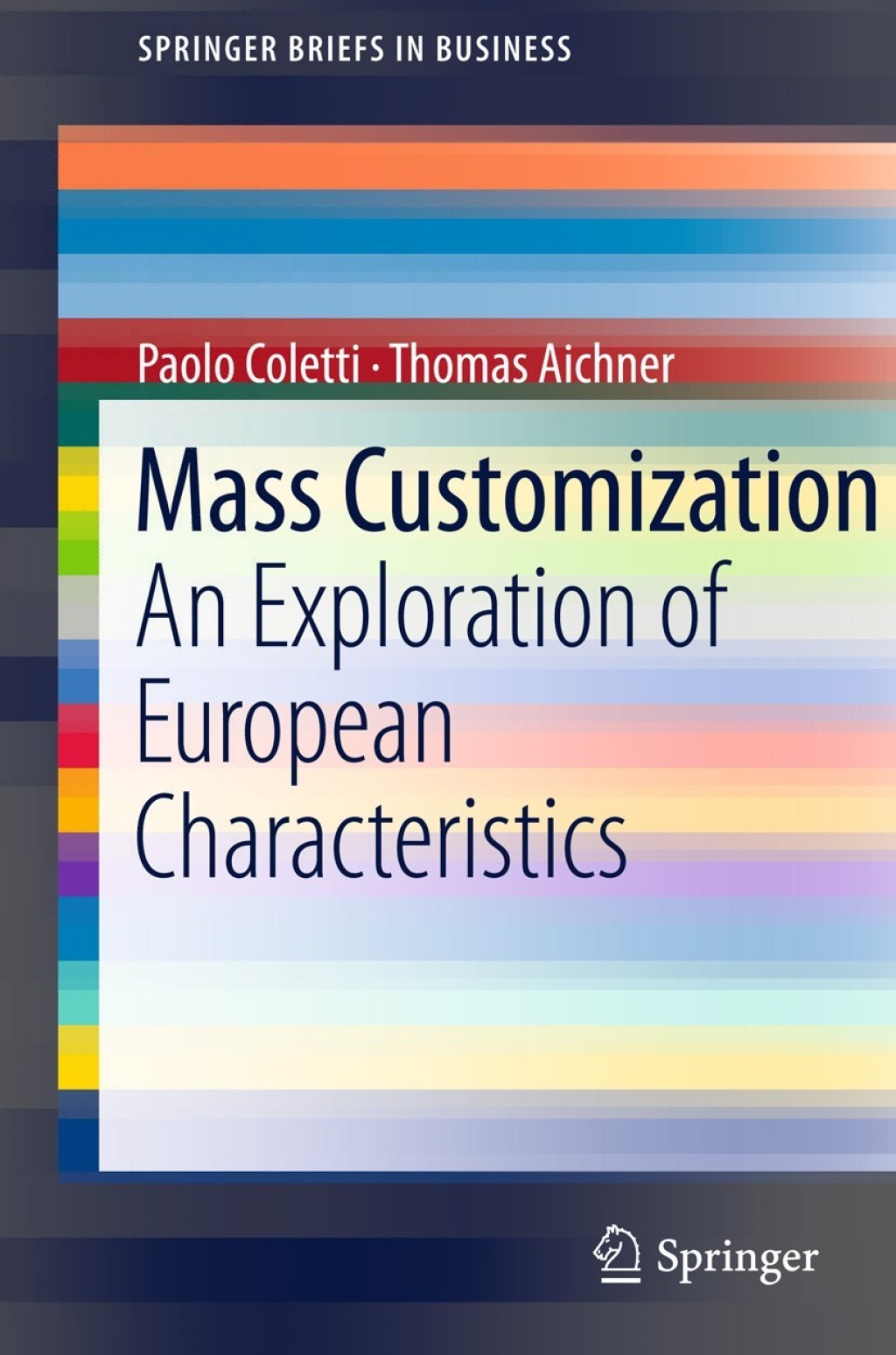 Mass Customization An Exploration of European Characteristics 