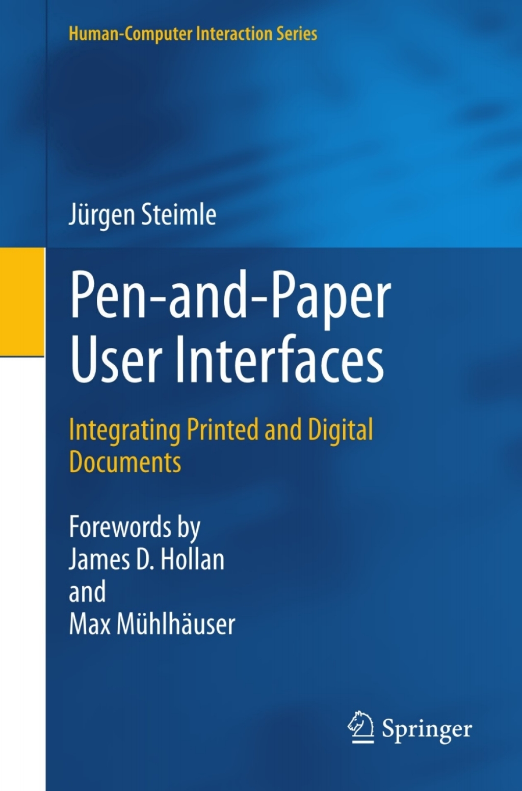 Pen-and-Paper User Interfaces Integrating Printed and Digital Documents 