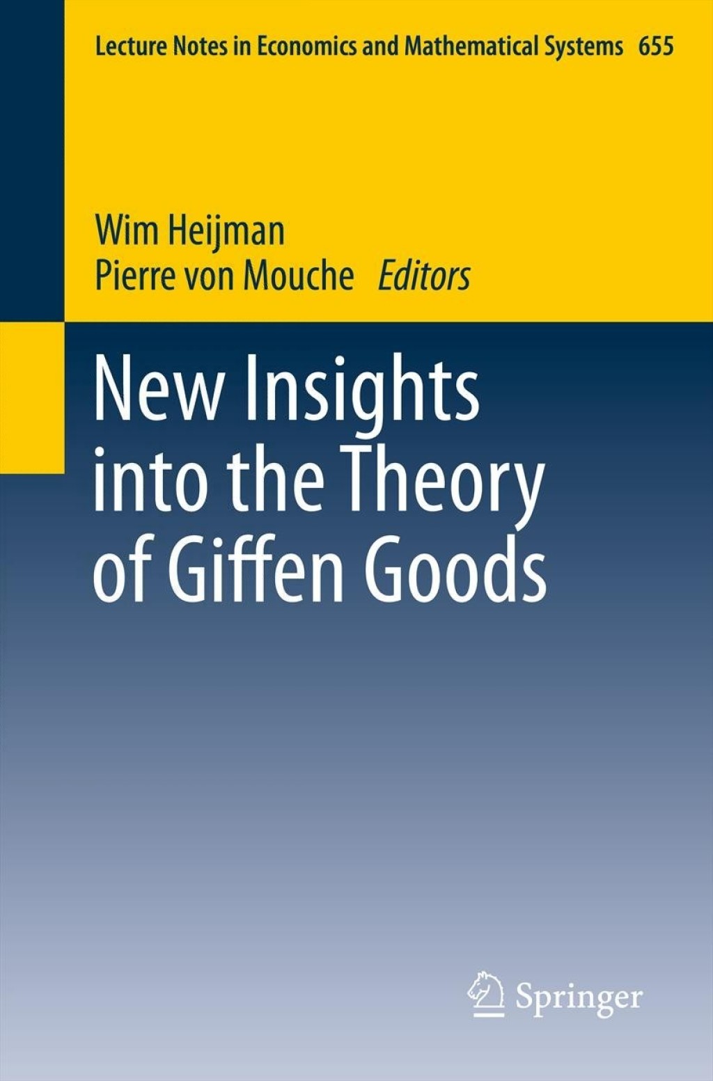 New Insights into the Theory of Giffen Goods 1st Edition
