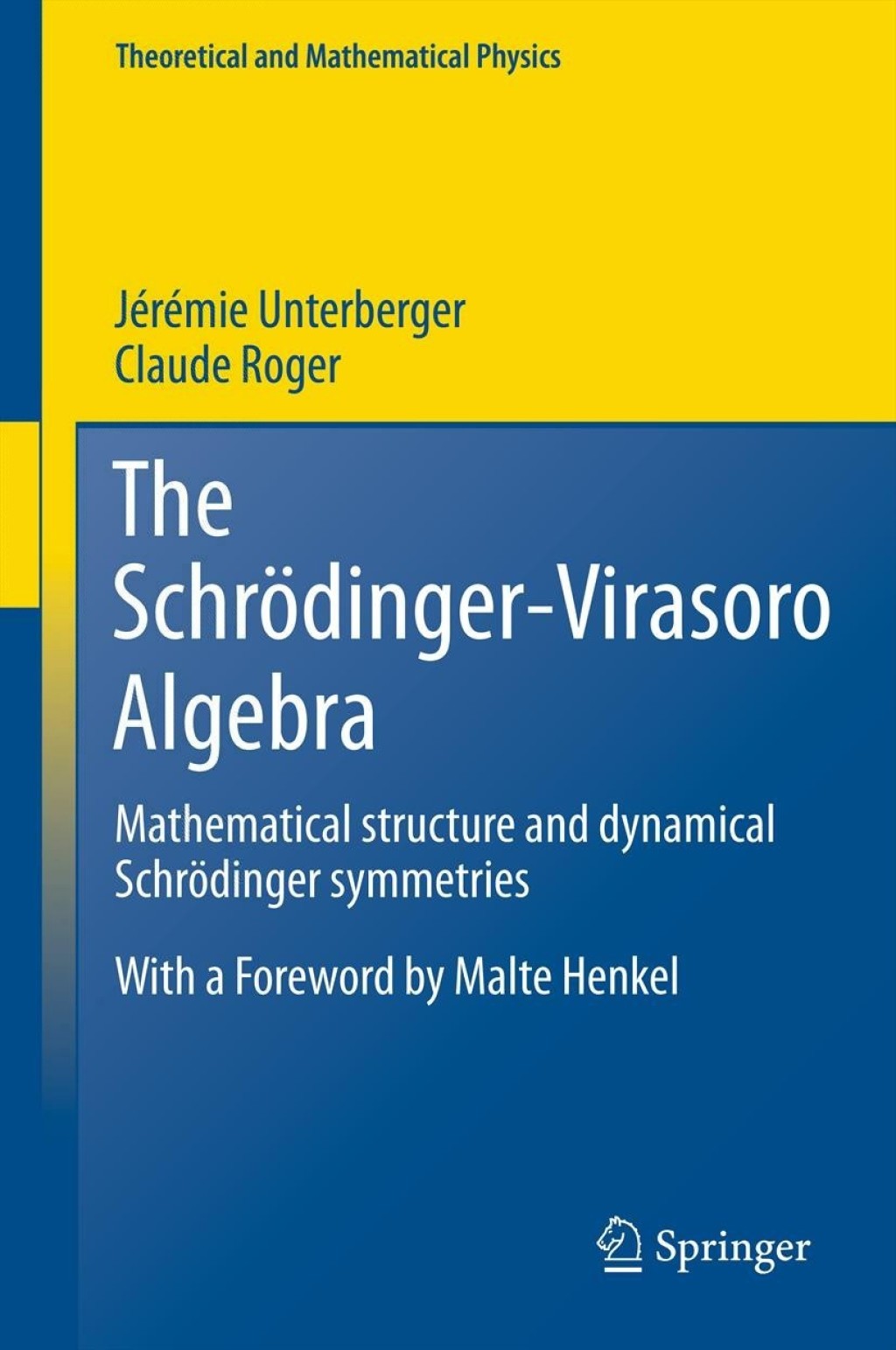 The Schrödinger-Virasoro Algebra Mathematical structure and dynamical Schrödinger symmetries