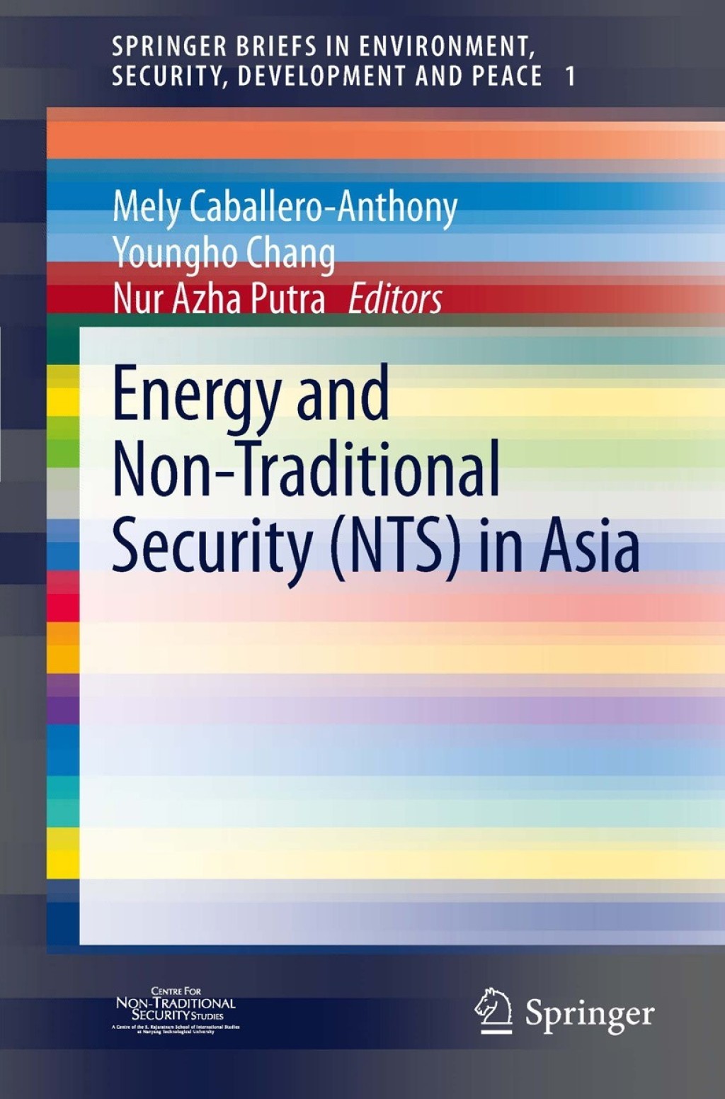 Energy and Non-Traditional Security (NTS) in Asia 1st Edition Energy and Non-Traditional Security (NTS) in Asia 1st Edition - Image 1