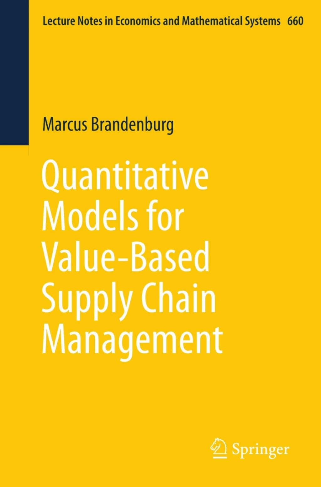 Quantitative Models for Value-Based Supply Chain Management 