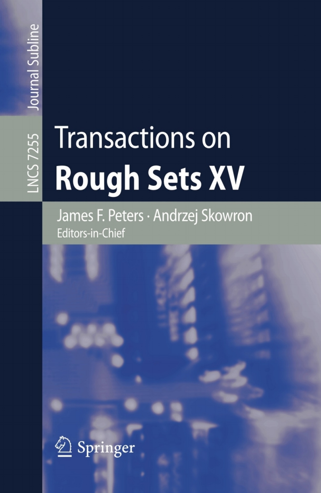 Transactions on Rough Sets XV 1st Edition