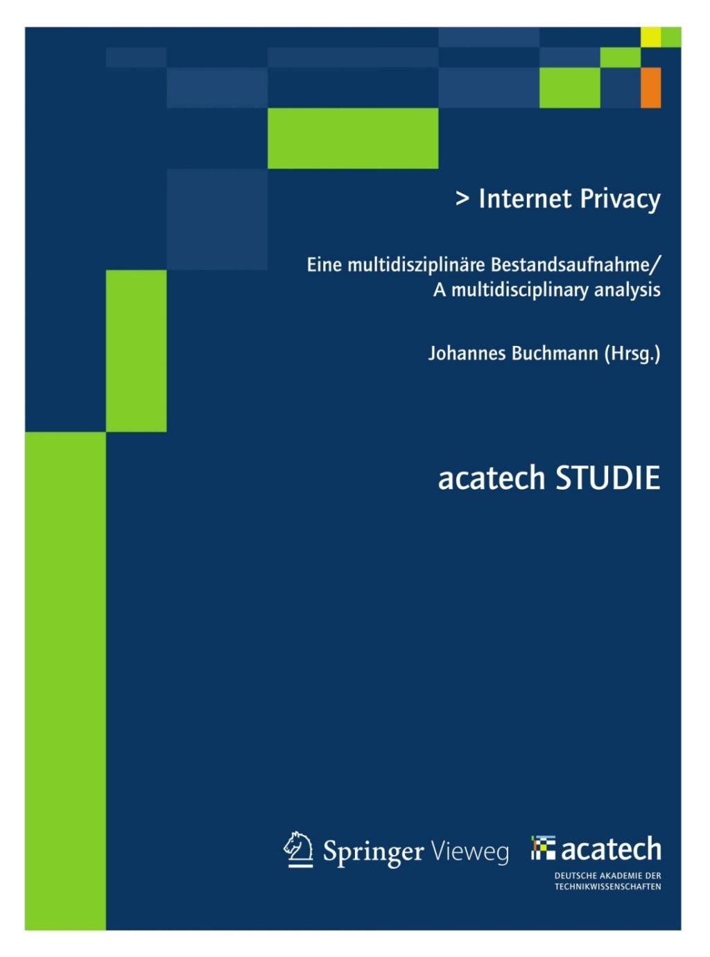 Internet Privacy Eine multidisziplinÃ¢â‚¬Å¡ÃƒÂ ÃƒÂ¶Ã‚Â¬ÃƒÅ¸re Bestandsaufnahme/ A multidisciplinary analysis 