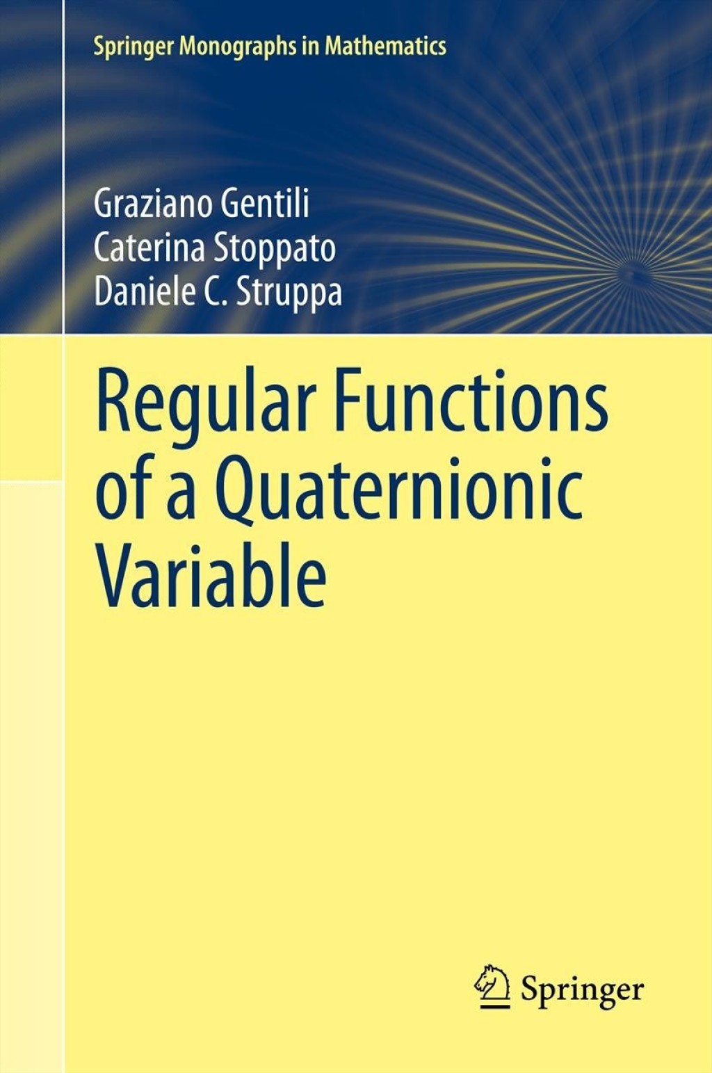 Regular Functions of a Quaternionic Variable 