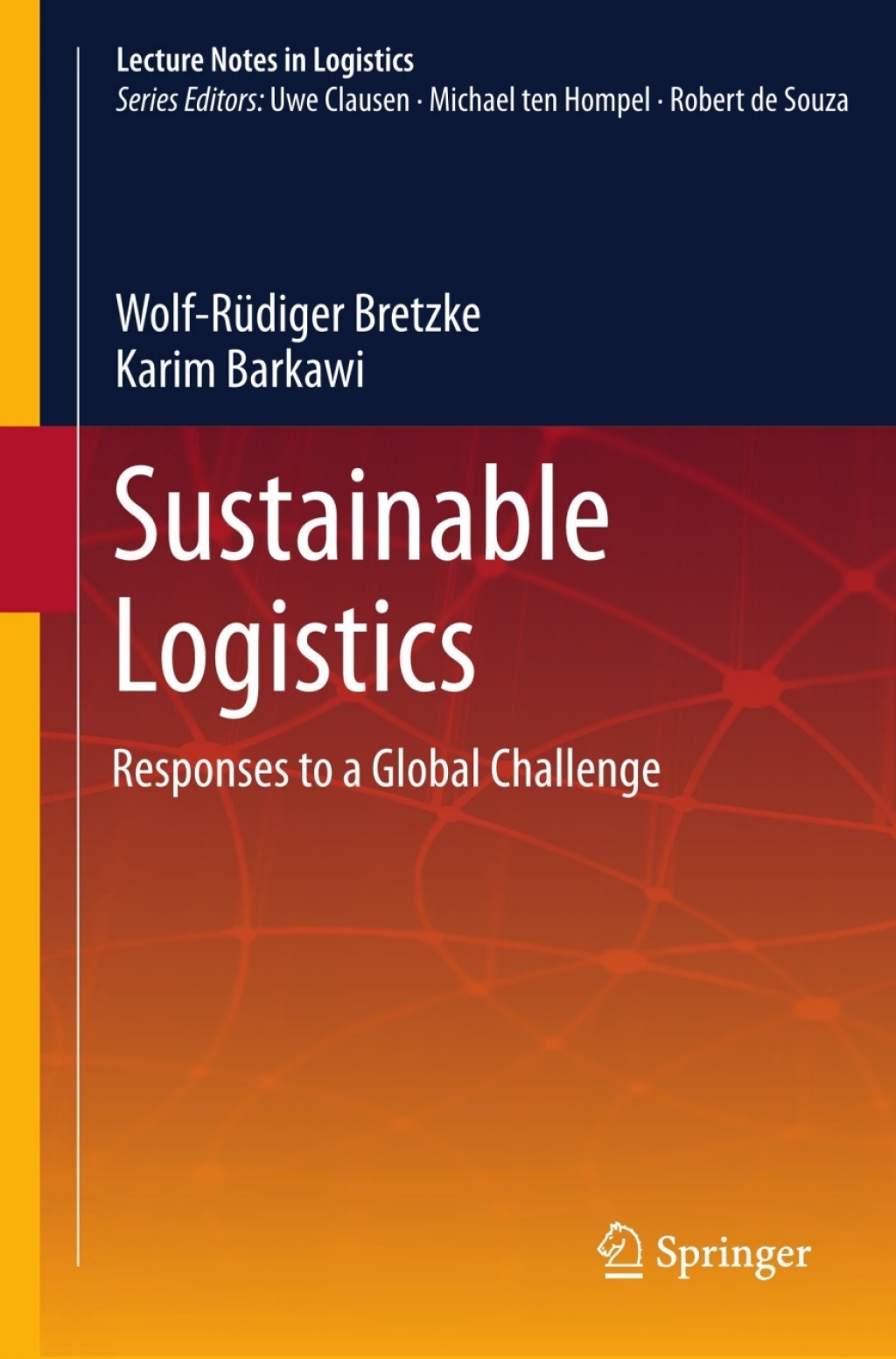 Sustainable Logistics Responses to a Global Challenge 