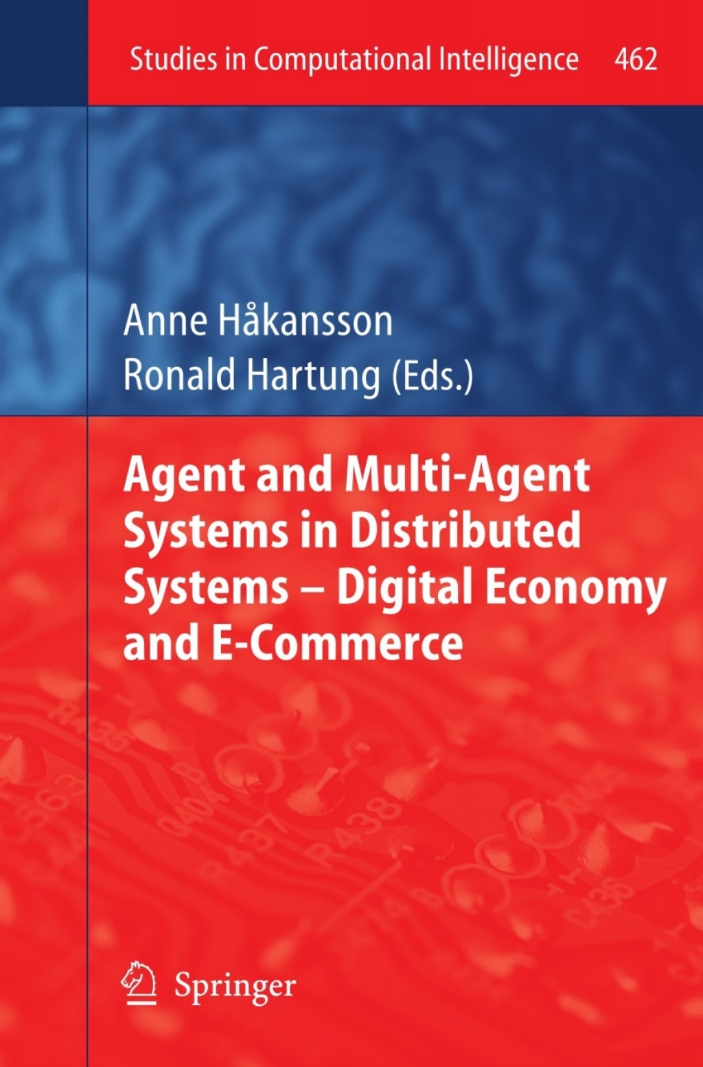 Agent and Multi-Agent Systems in Distributed Systems - Digital Economy and E-Commerce 