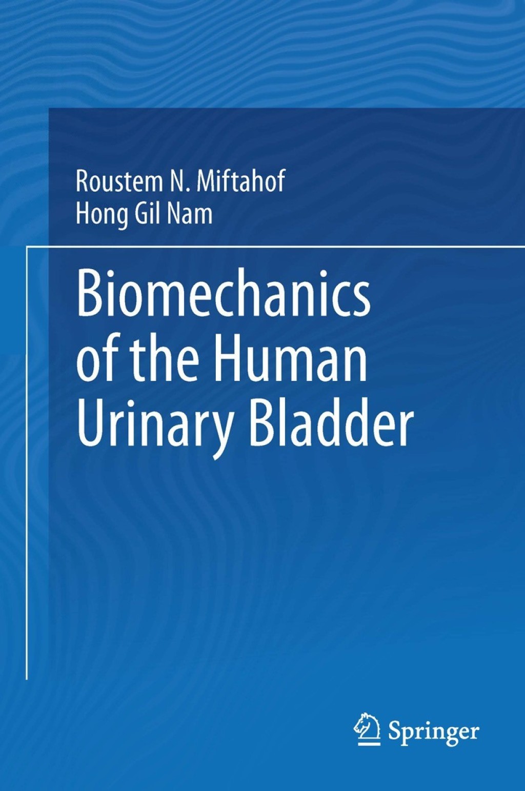 Biomechanics of the Human Urinary Bladder 