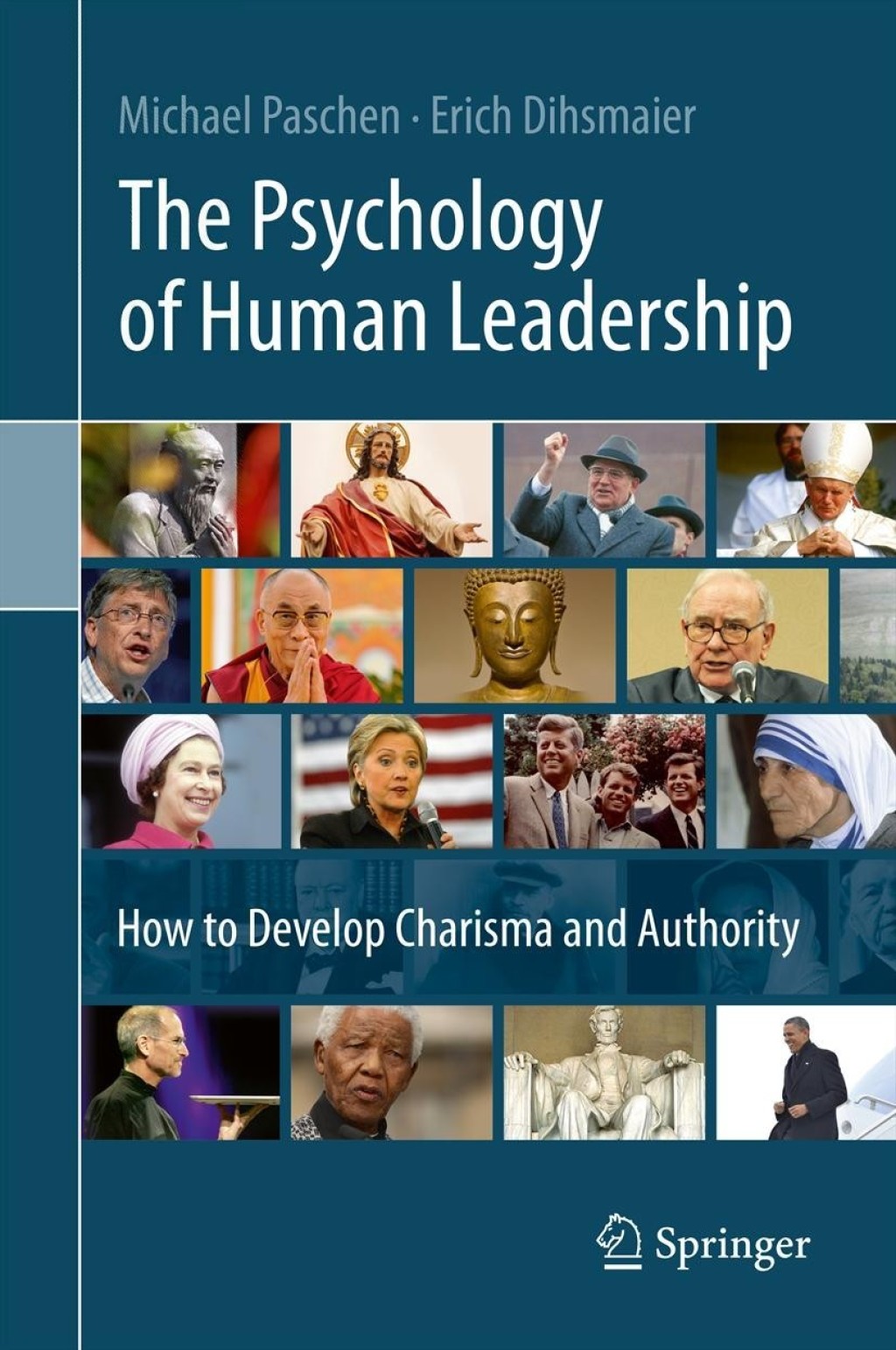 The Psychology of Human Leadership How To Develop Charisma and Authority 