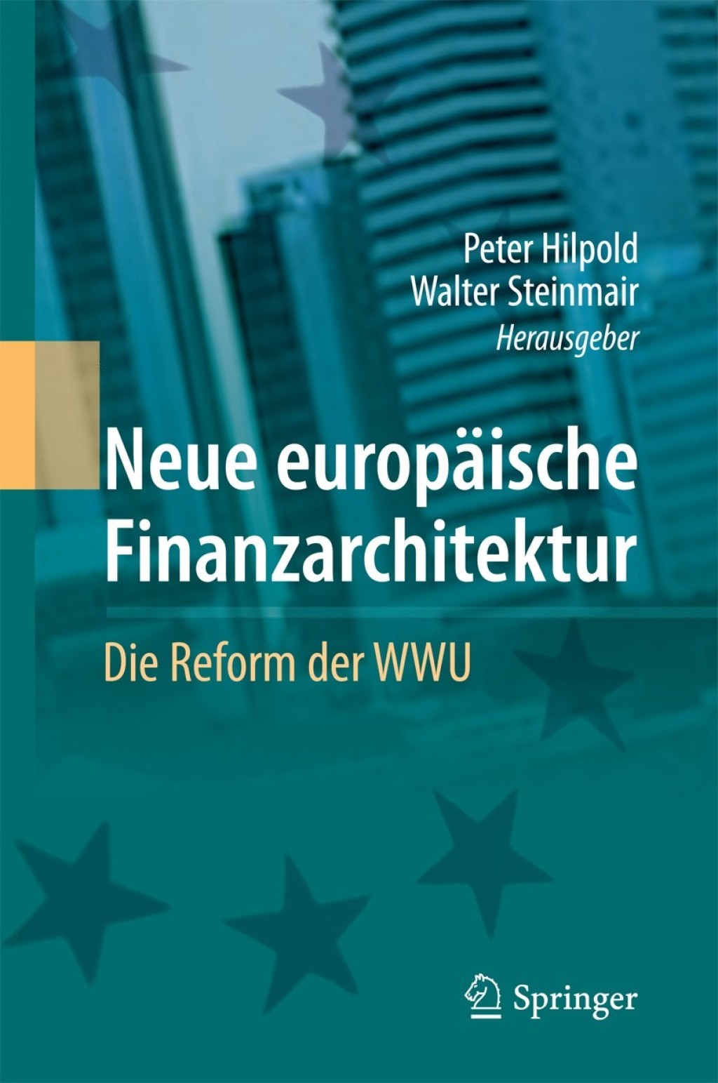 Neue europÃ¢â‚¬Å¡ÃƒÂ ÃƒÂ¶Ã‚Â¬ÃƒÅ¸ische Finanzarchitektur Die Reform der WWU 