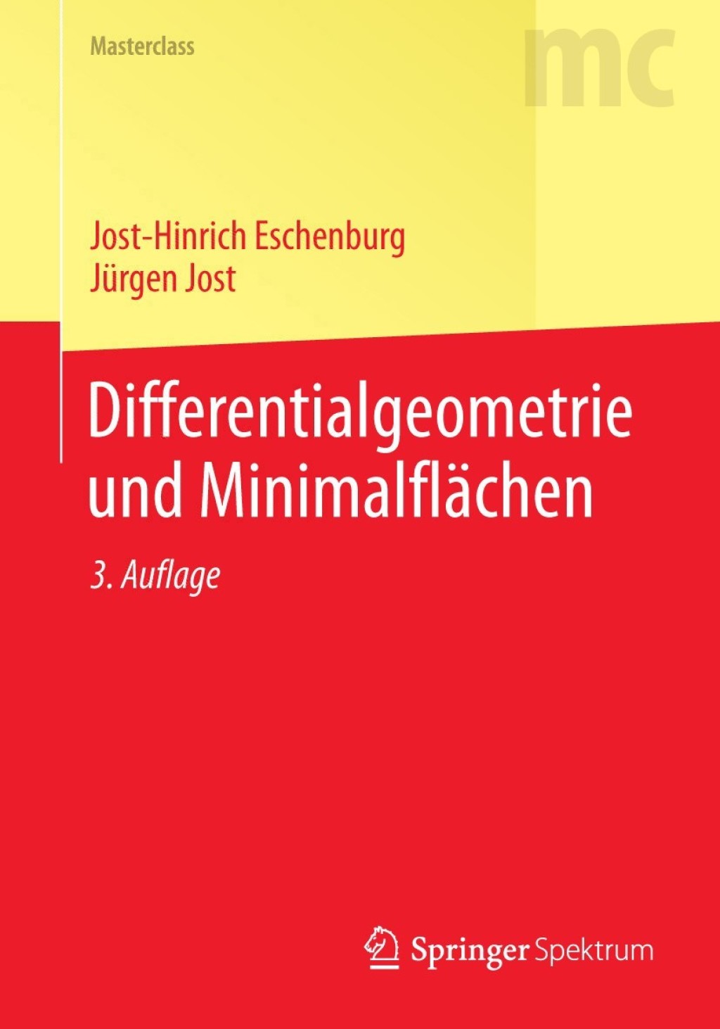 Differentialgeometrie und MinimalflÃ¢â‚¬Å¡ÃƒÂ ÃƒÂ¶Ã‚Â¬ÃƒÅ¸chen 3rd Edition