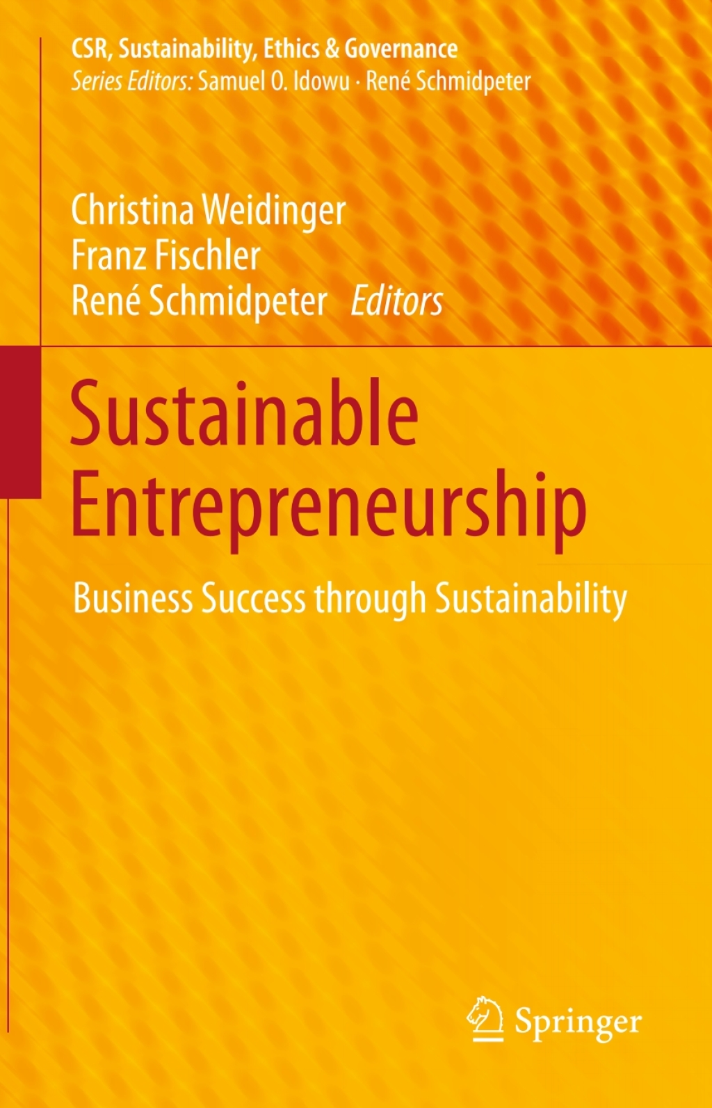 Sustainable Entrepreneurship Business Success through Sustainability 