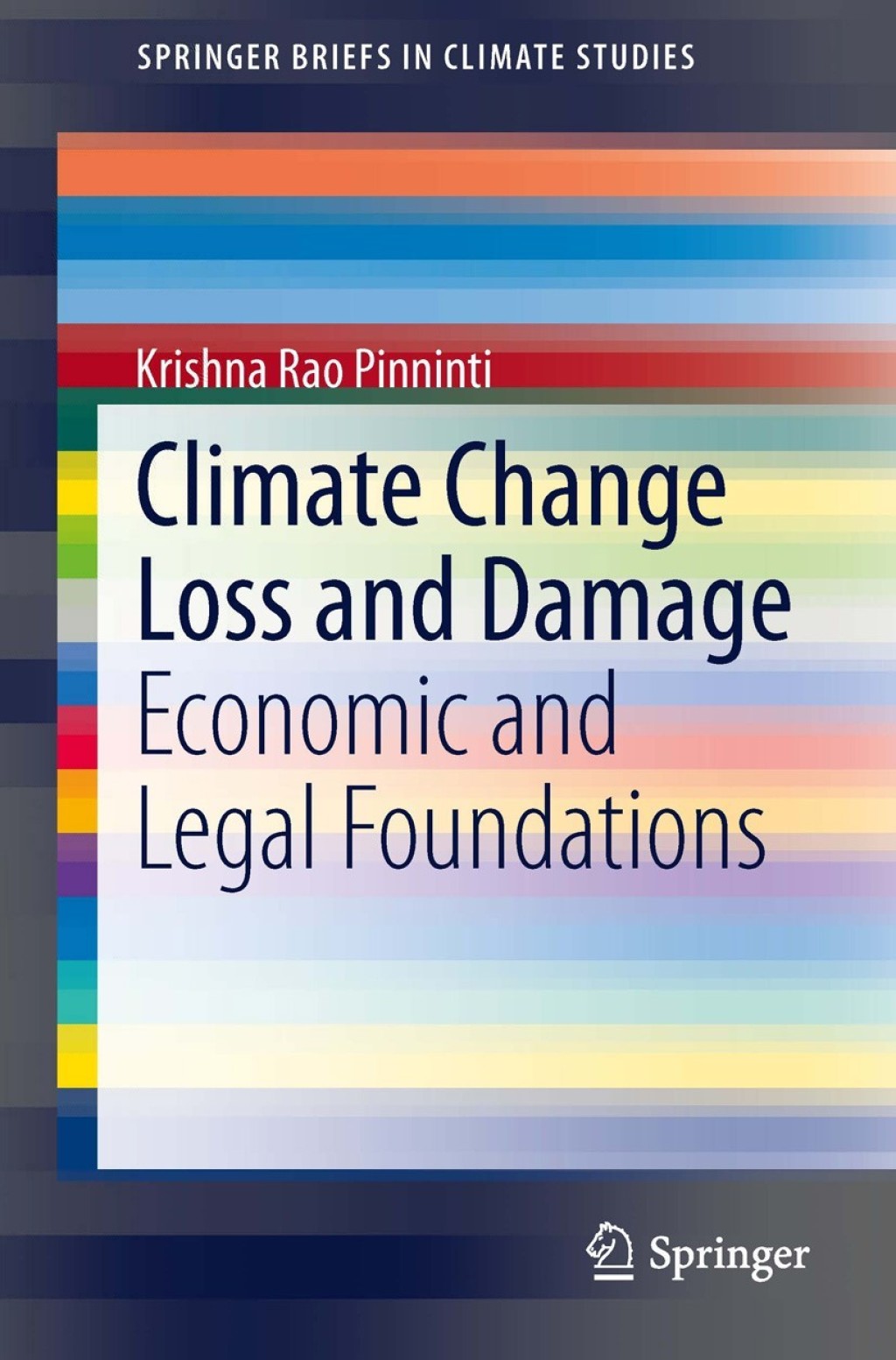 Climate Change Loss and Damage Economic and Legal Foundations 