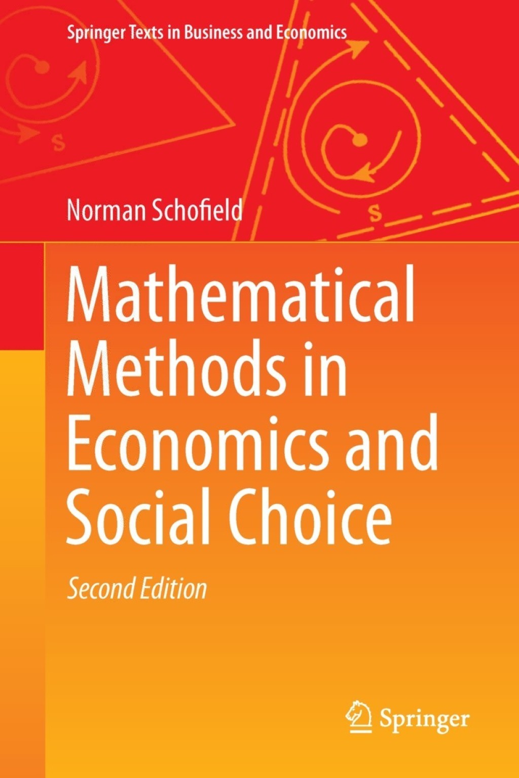 Mathematical Methods in Economics and Social Choice 2nd Edition