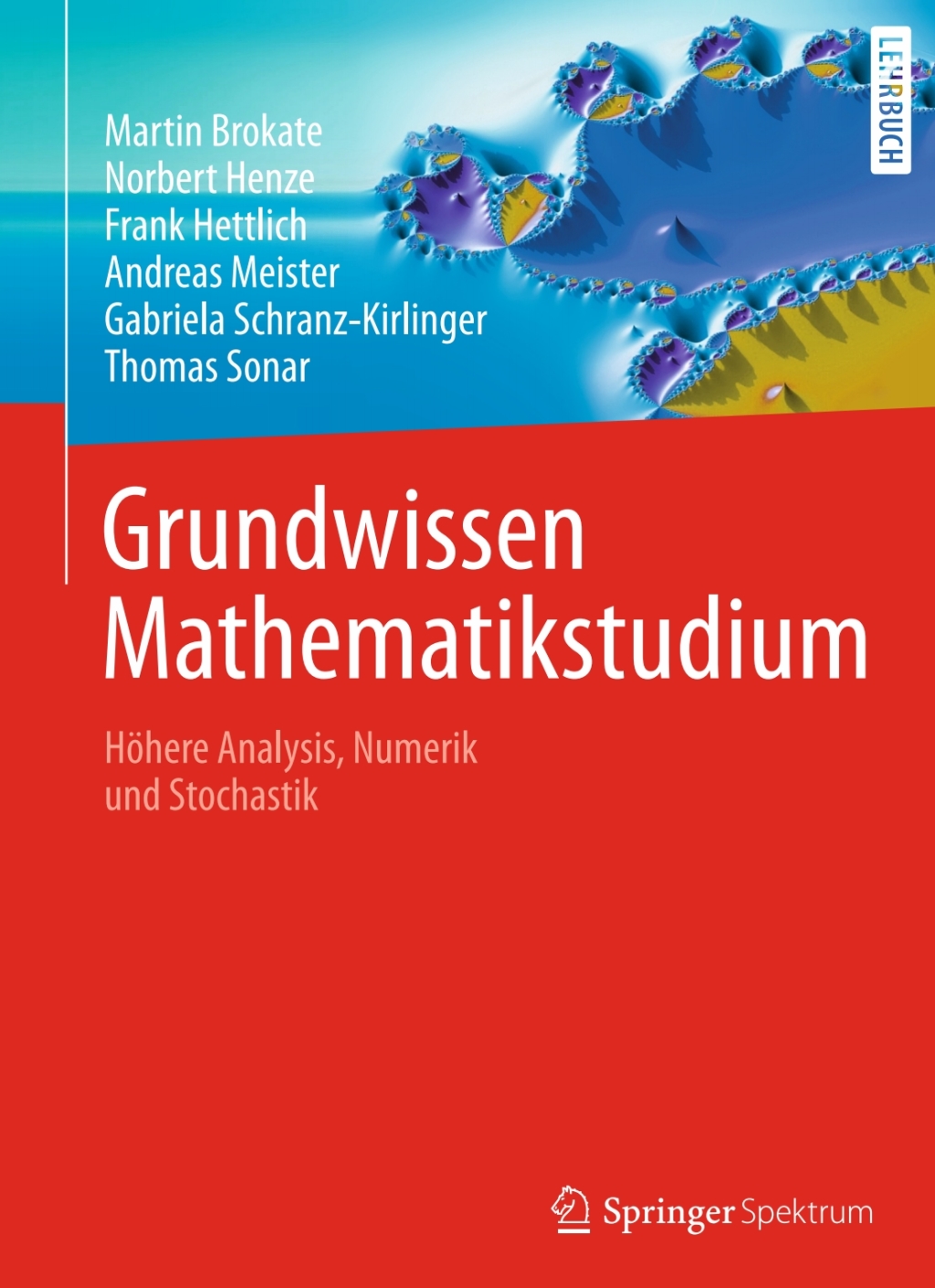 Grundwissen Mathematikstudium HÃ¢â‚¬Å¡ÃƒÂ ÃƒÂ¶Ã¢â‚¬Å¡ÃƒÂ Ãƒâ€¡here Analysis, Numerik und Stochastik 