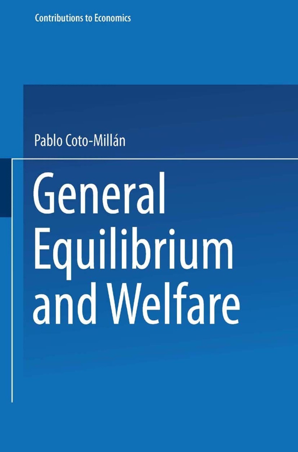General Equilibrium and Welfare 