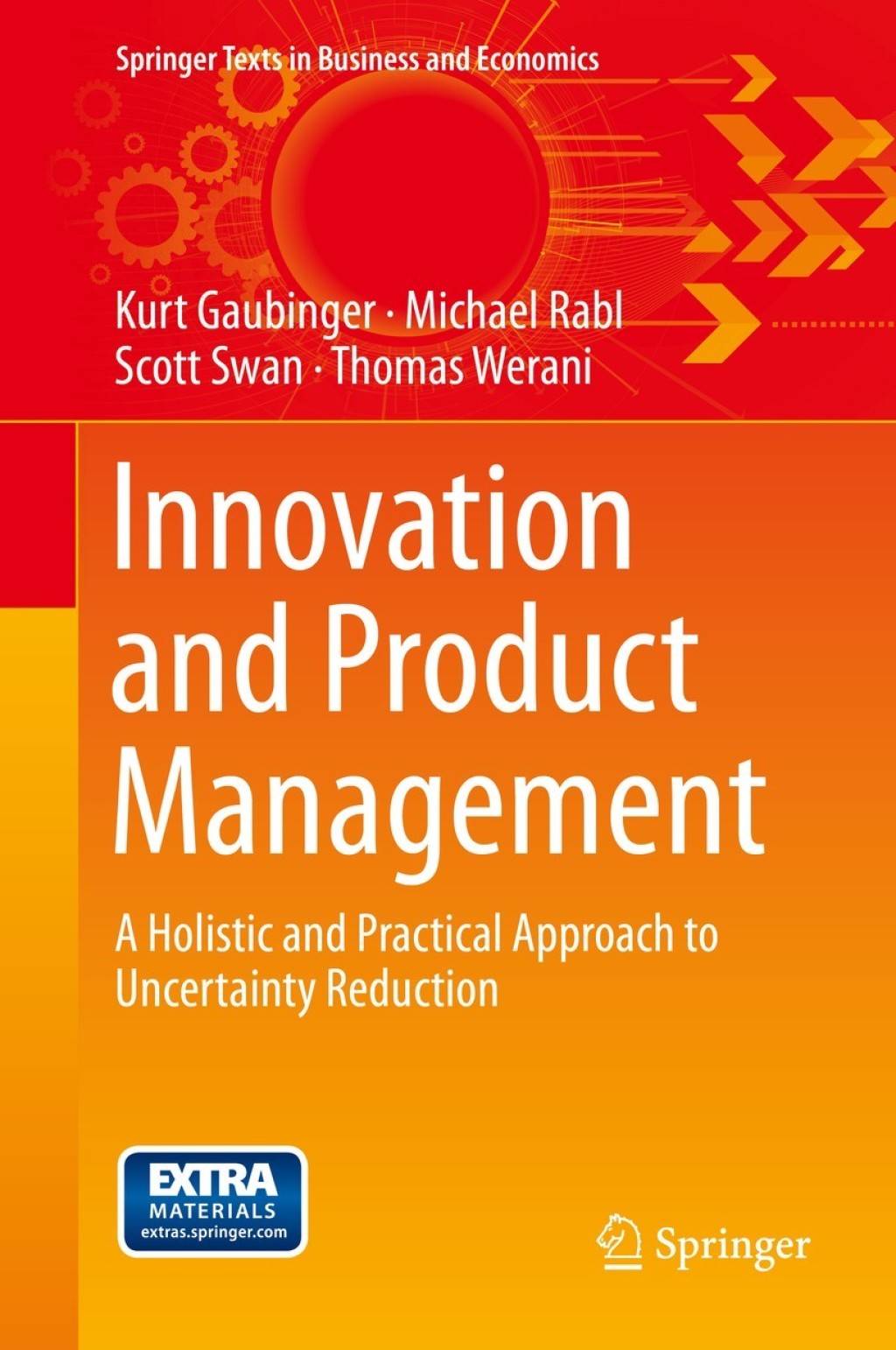 Innovation and Product Management A Holistic and Practical Approach to Uncertainty Reduction 