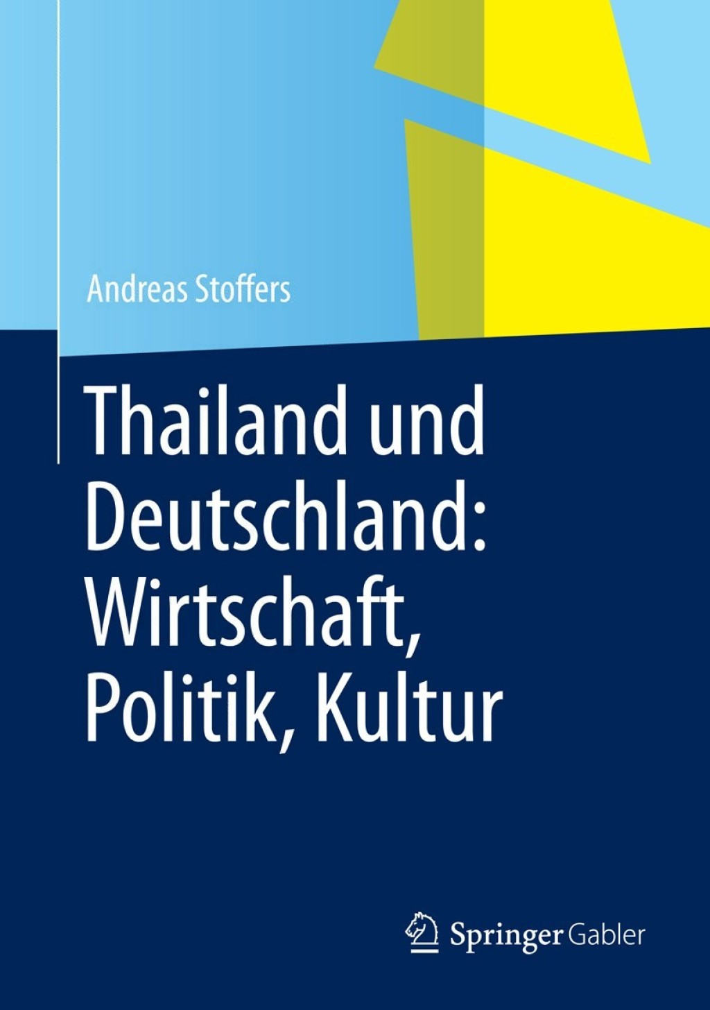 Thailand und Deutschland: Wirtschaft, Politik, Kultur 